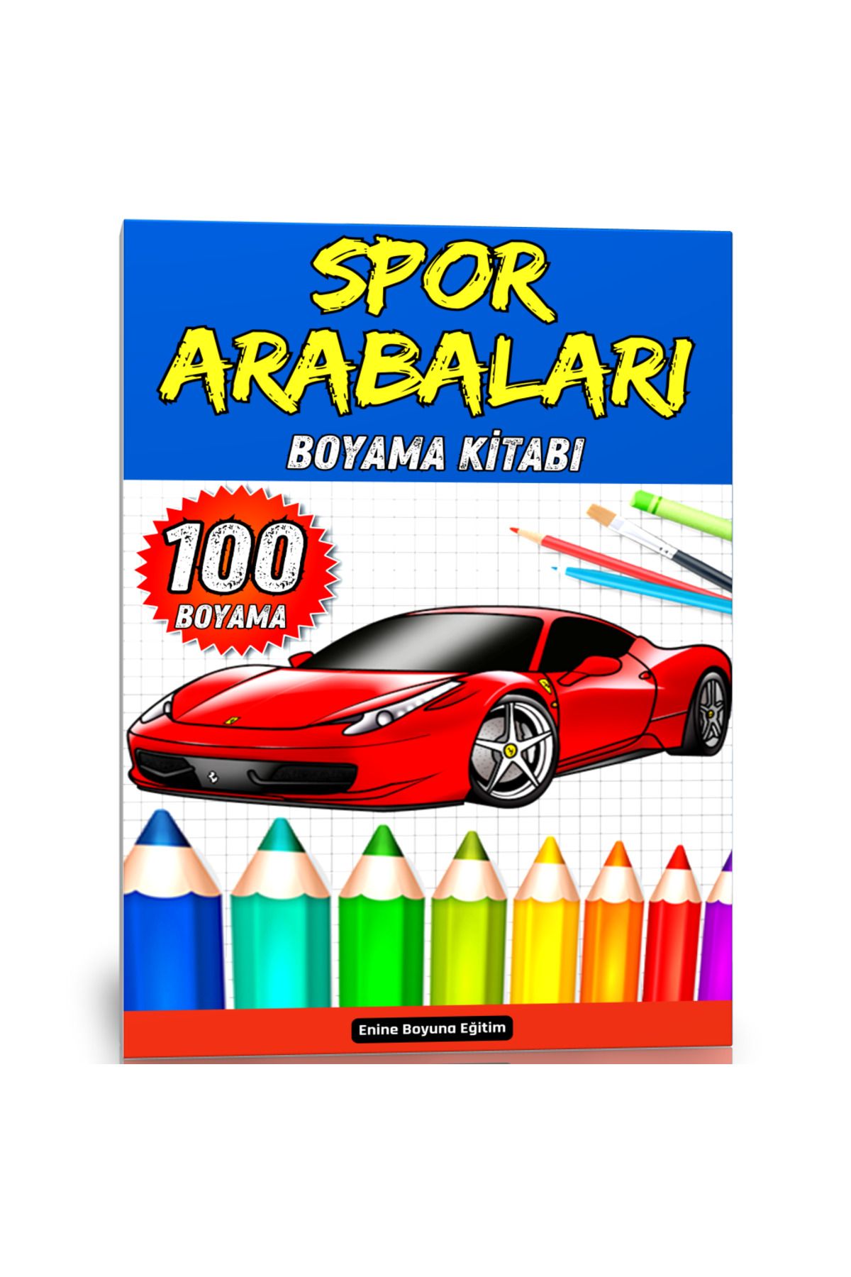 Enine Boyuna Eğitim Spor Arabaları BOYAMA Kitabı (Gri TONLAMALI Spiralli 100 Boyama)