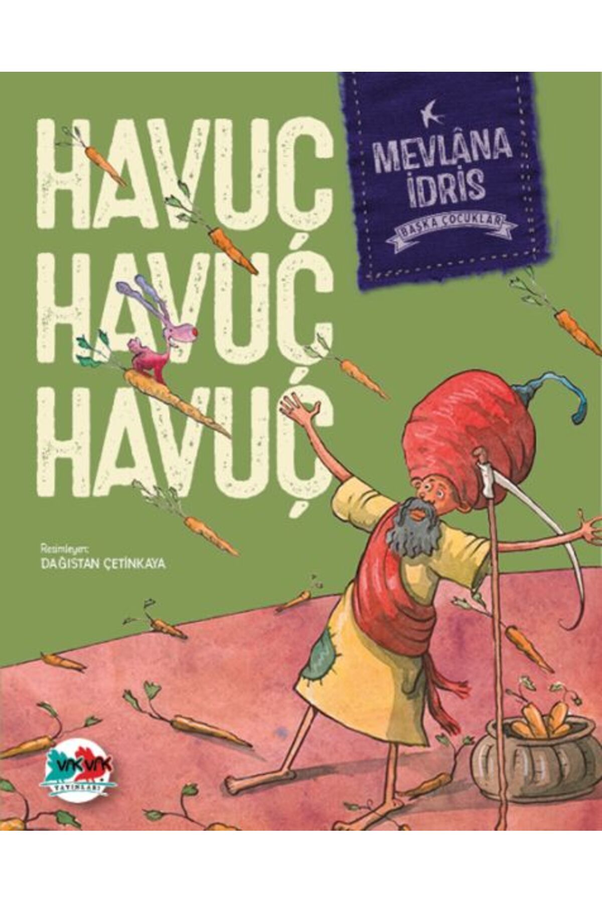 Vak Vak Yayınları Havuç Havuç Havuç