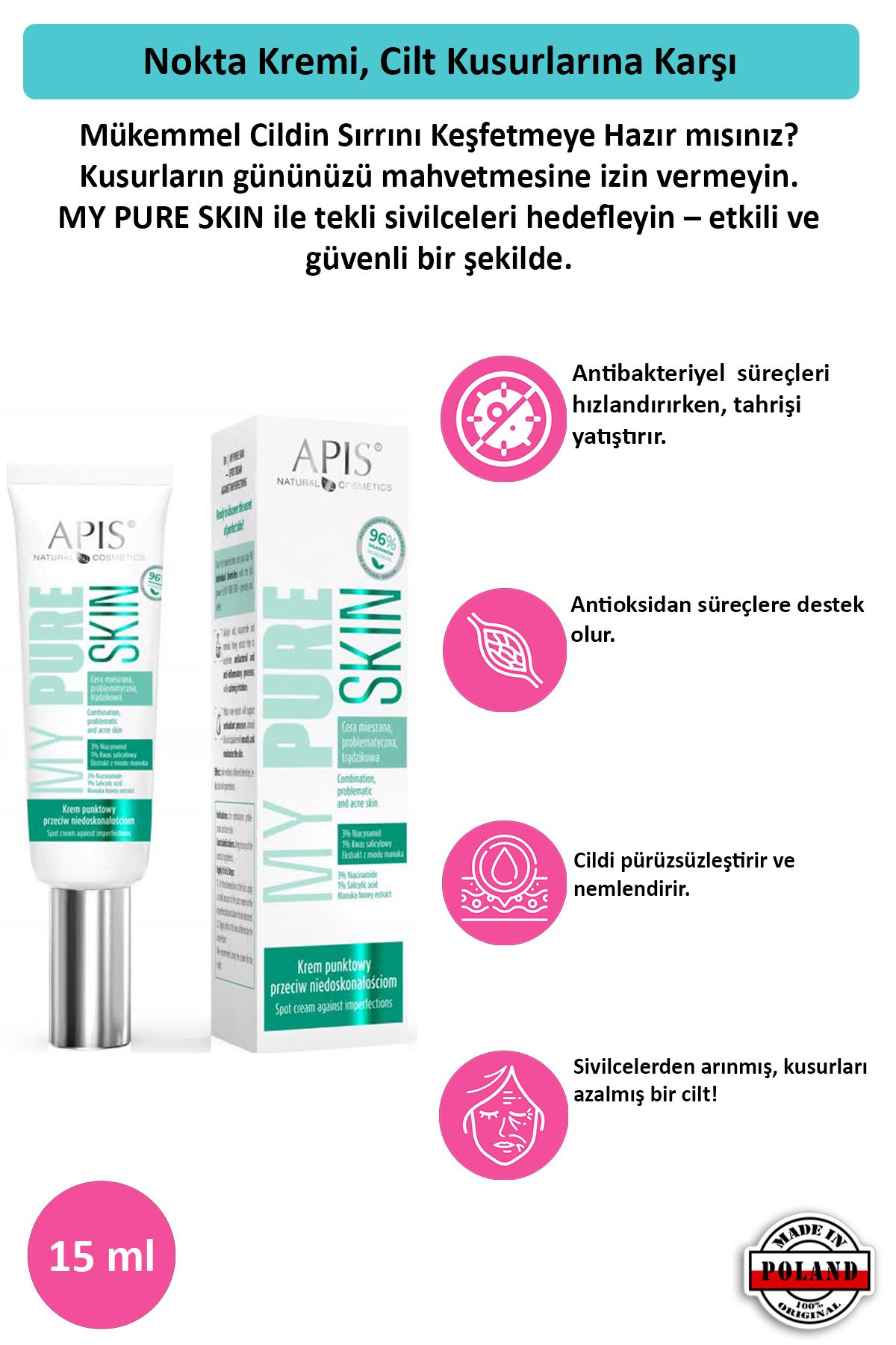 Apis Natural Cosmetics Nokta Kremi, Cilt Kusurlarına Karşı - MY PURE SKIN - 15 Ml