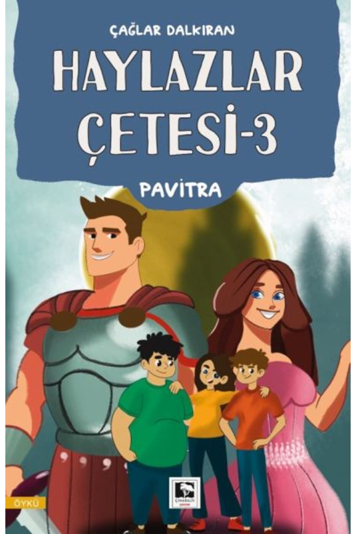 Çınaraltı Yayınları Haylazlar Çetesi-3 Pavitra