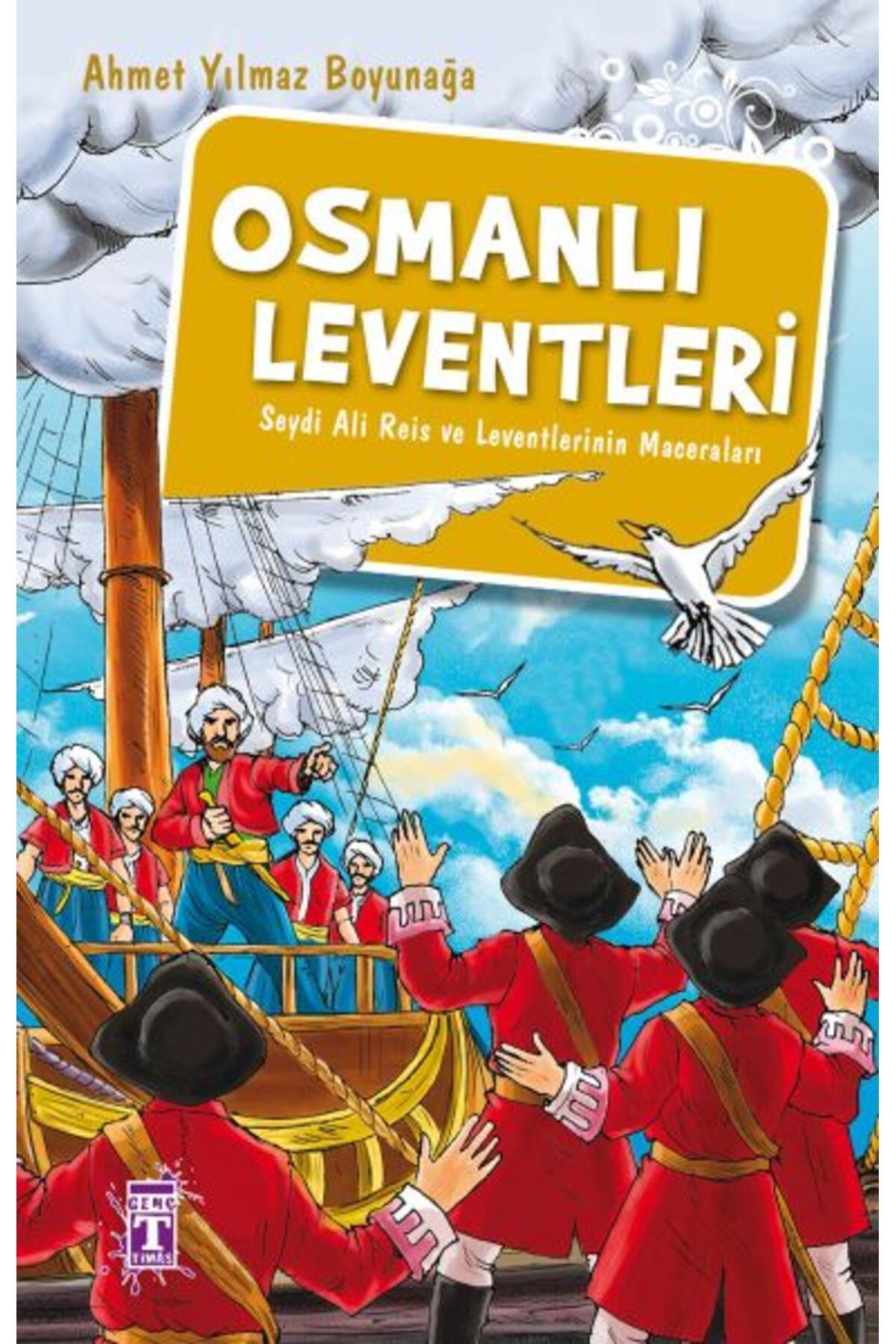 Genç Timaş Osmanlı Leventleri