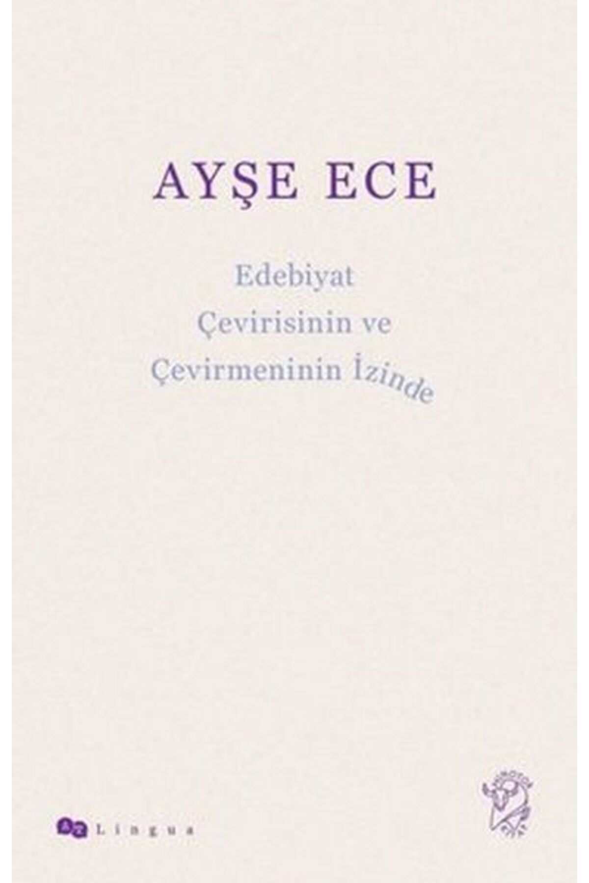 Minotor Kitap Edebiyat Çevirisinin ve Çevirmeninin İzinde