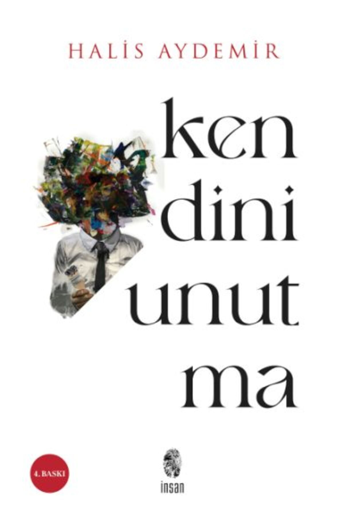 İnsan Yayınları Kendini Unutma