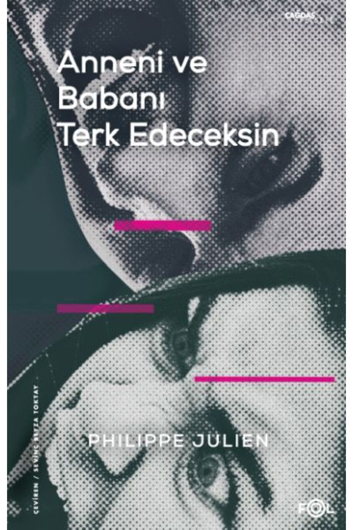 FOL Kitap Anneni ve Babanı Terk Edeceksin