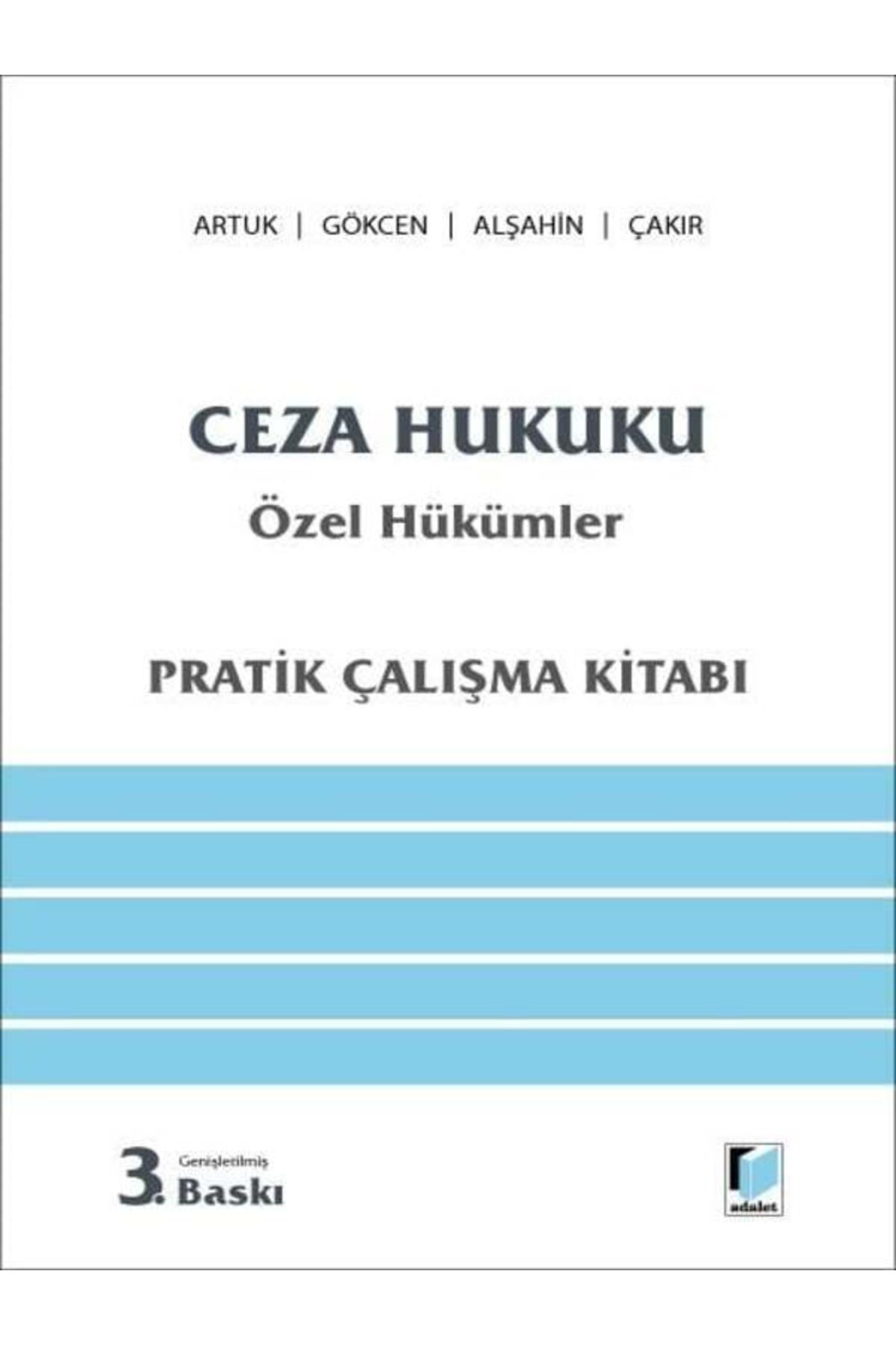 Seçkin Yayıncılık Ceza Hukuku Özel Hükümler (Pratik Çalışma Kitabı) M. Emin Artuk, Ahmet Gökcen