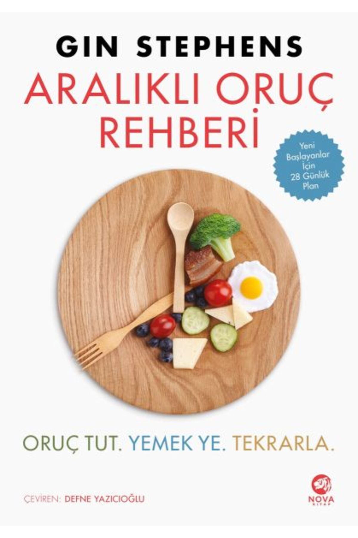 nova kitap Aralıklı Oruç Rehberi - Oruç Tut. Yemek Ye. Tekrarla