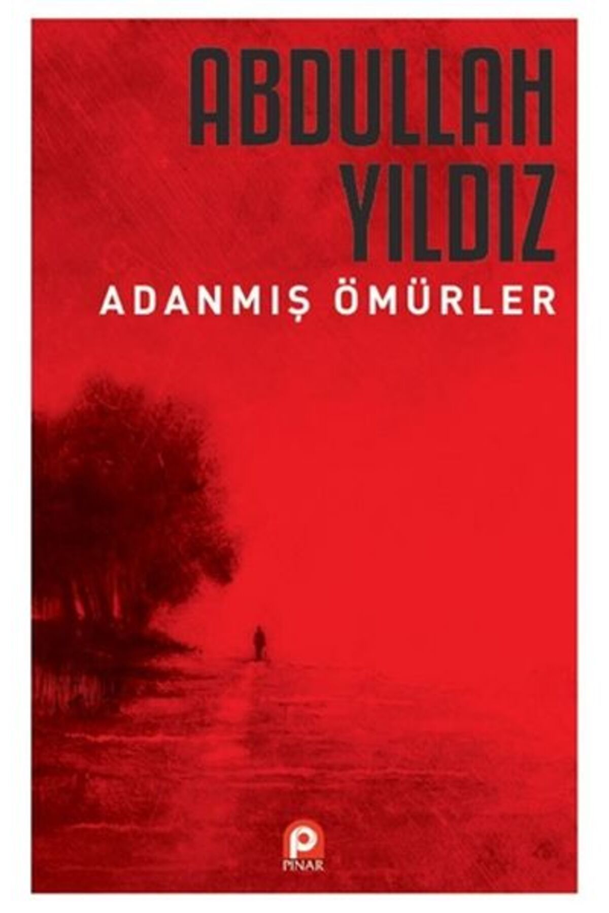 Pınar Yayınları Adanmış Ömürler