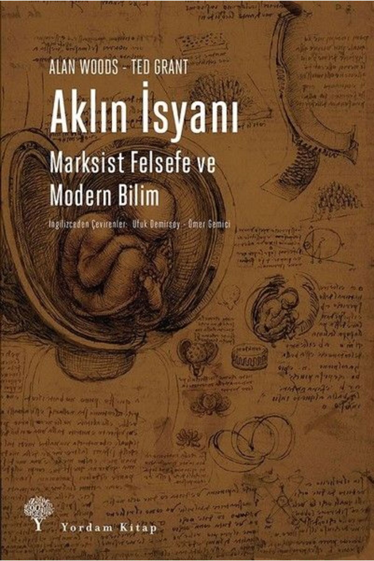 Yordam Kitap Aklın İsyanı-Marksist Felsefe ve Modern Bilim