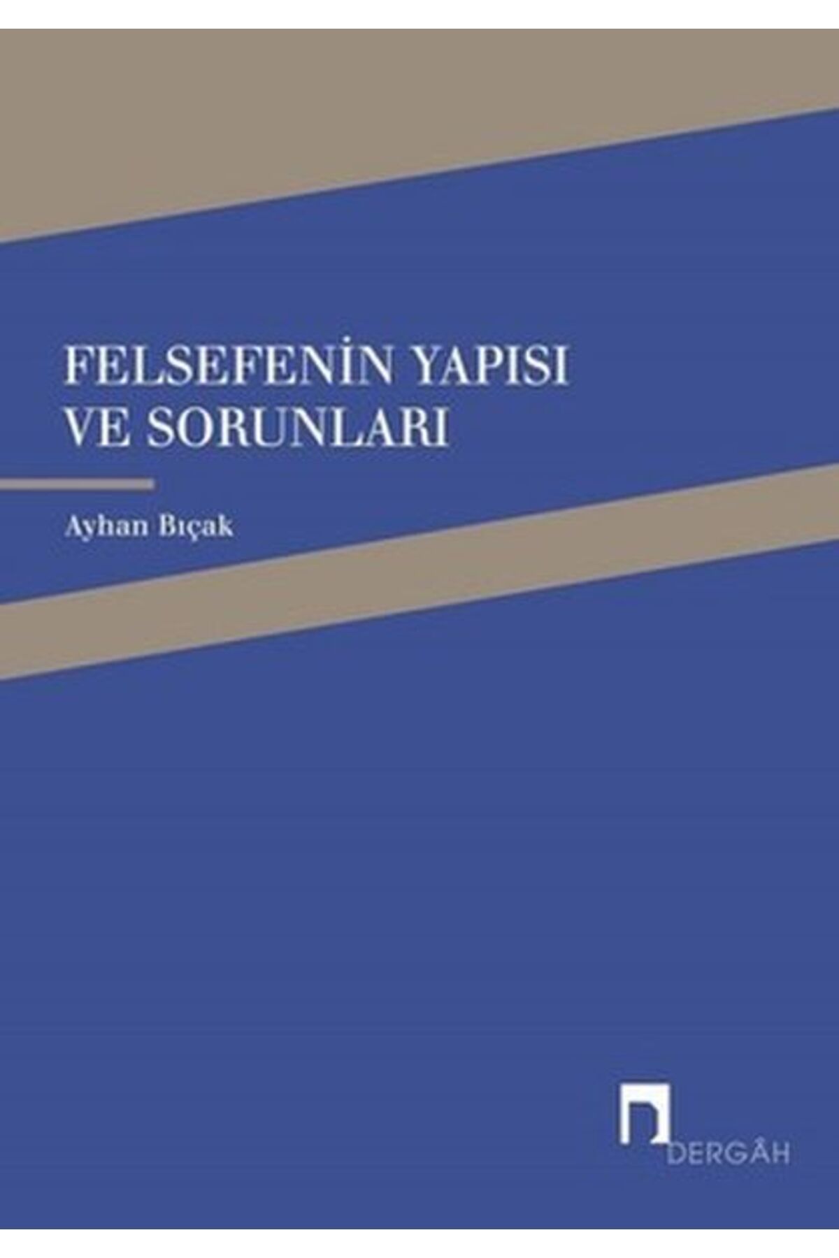 Türk Dil Kurumu Yayınları Felsefenin Yapısı ve Sorunları