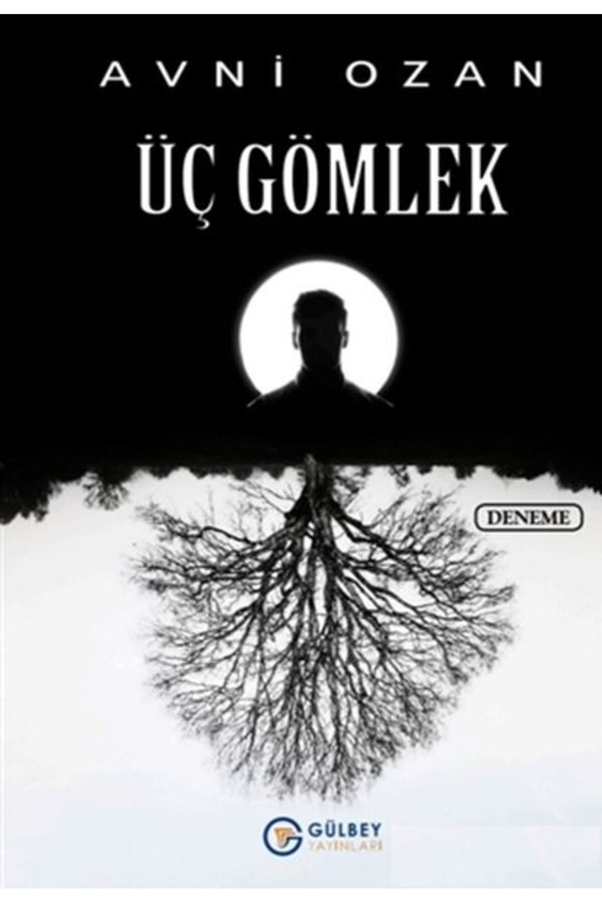 Gülbey Yayınları Üç Gömlek