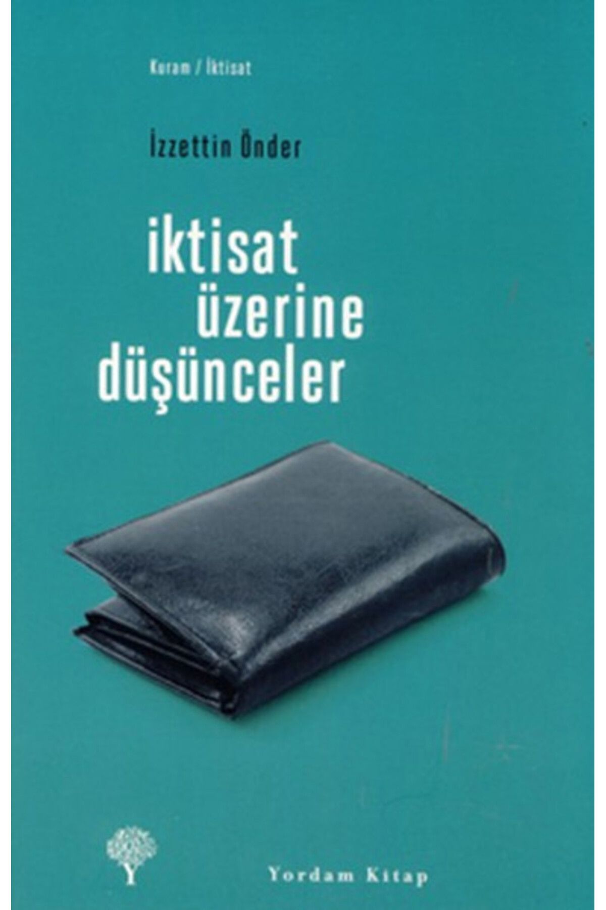 Yordam Kitap İktisat Üzerine Düşünceler