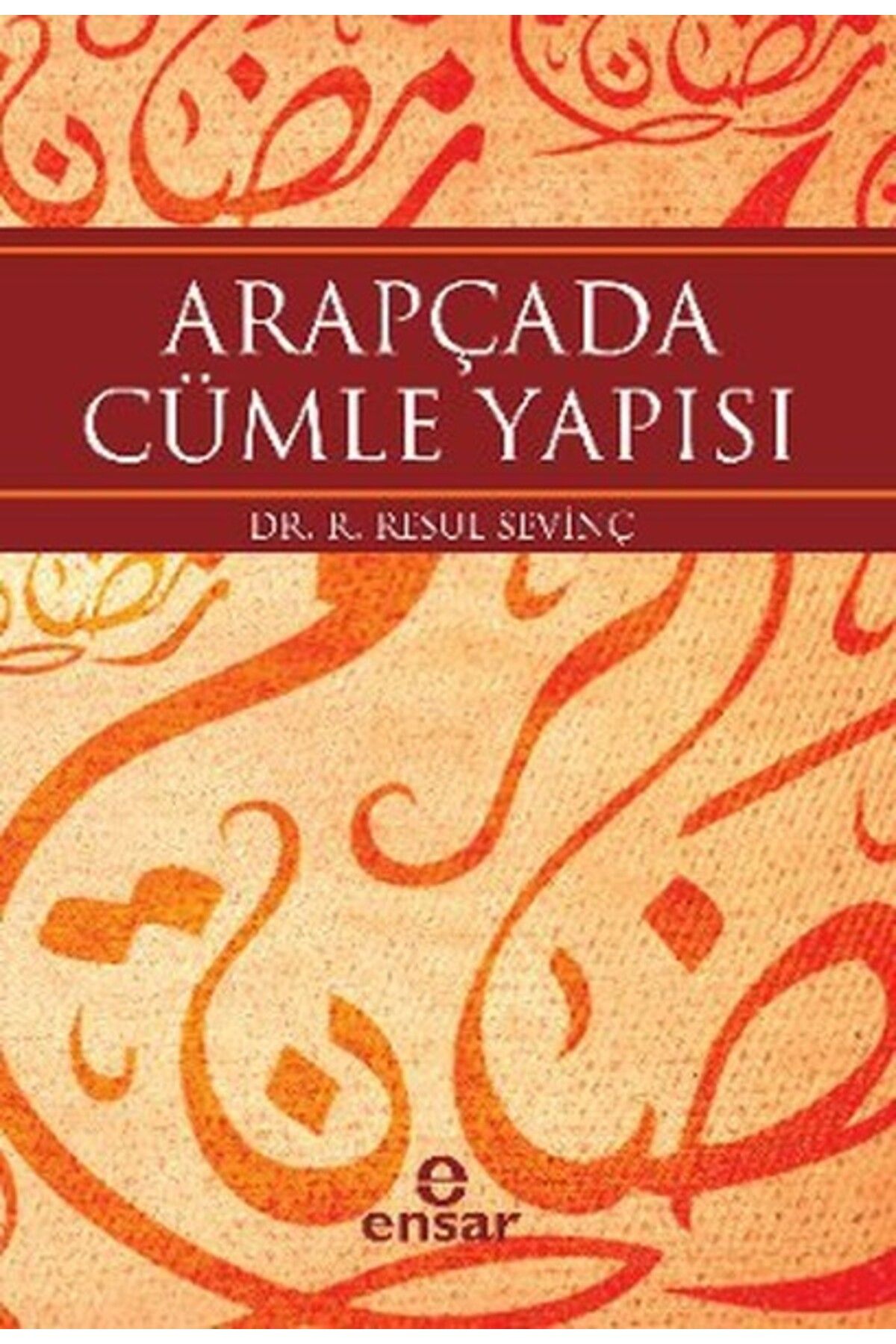 Ensar Neşriyat Arapçada Cümle Yapısı