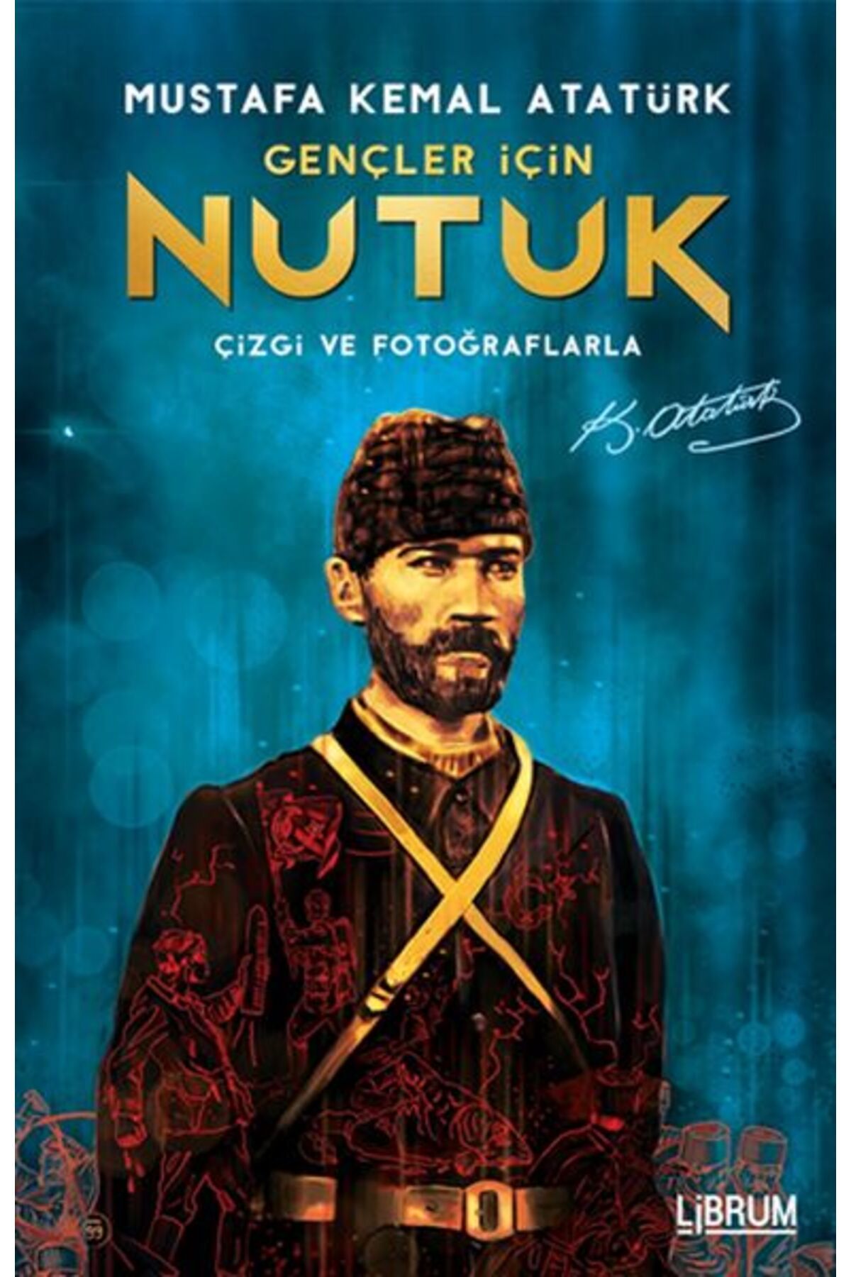 Librum Kitap Gençler İçin Nutuk (Ciltli)