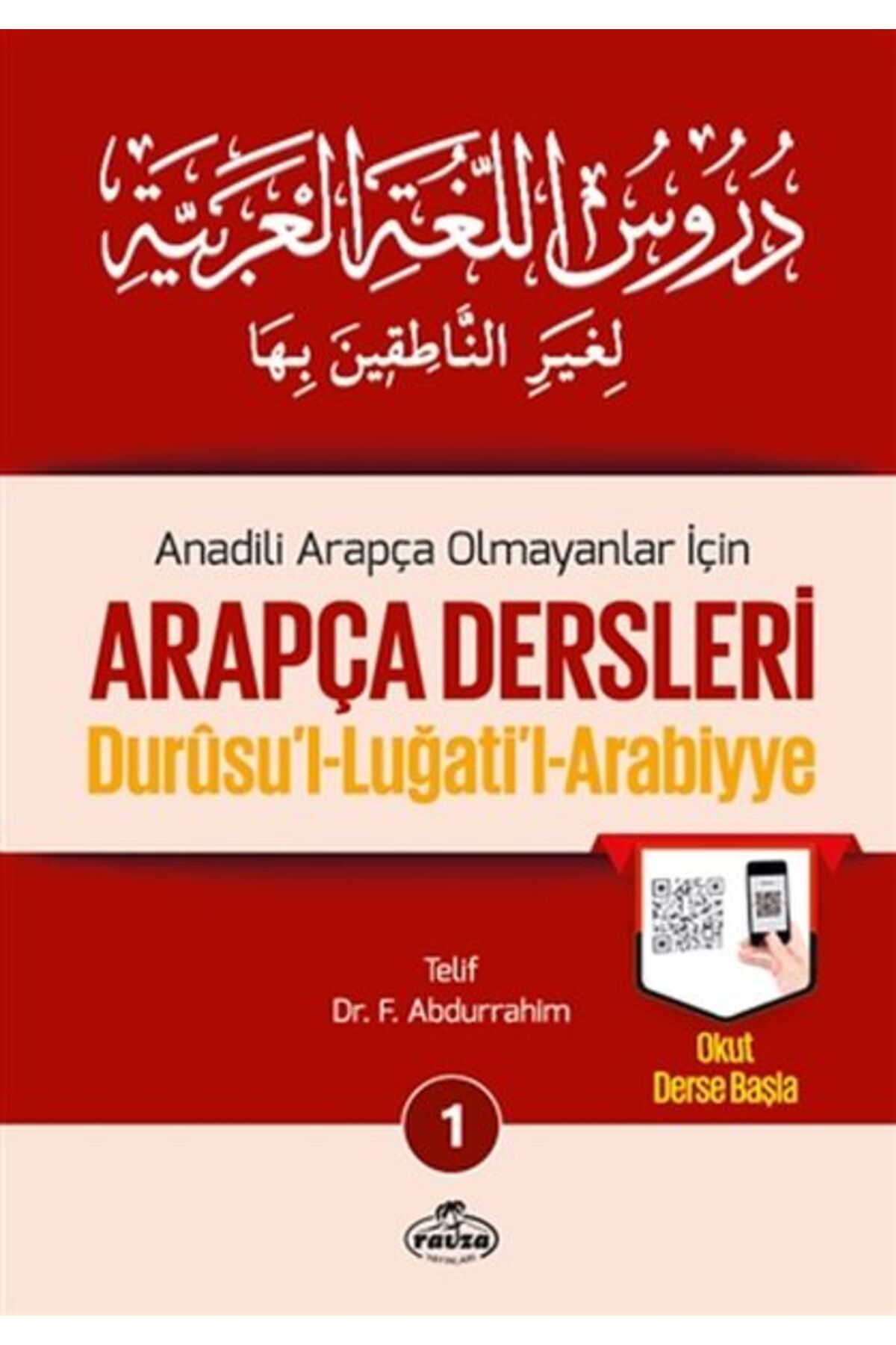 Ravza Yayınları Durusul Lüğatil Arabiyye - Anadili Arapça Olmayanlar İçin Arapça Dersleri 1