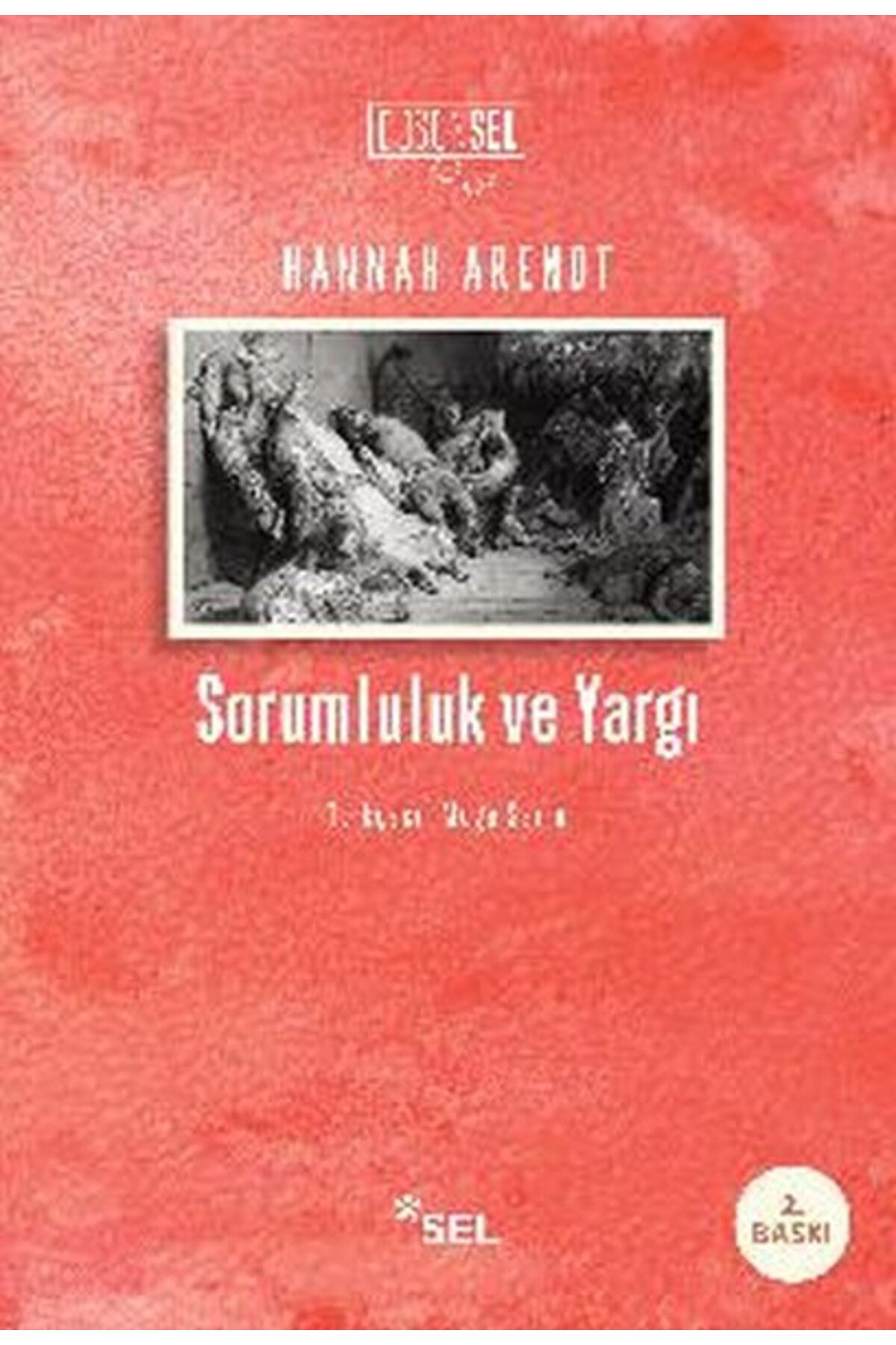 Sel Yayınları Sorumluluk ve Yargı