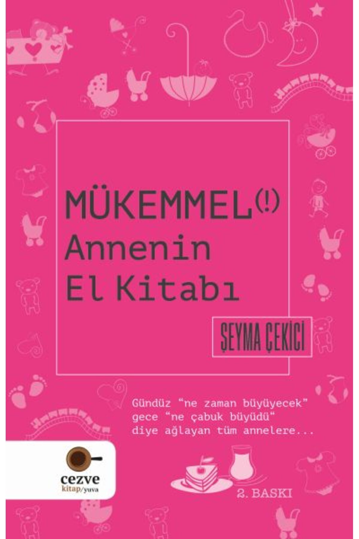 Türk Dil Kurumu Yayınları Mükemmel Annenin El Kitabı