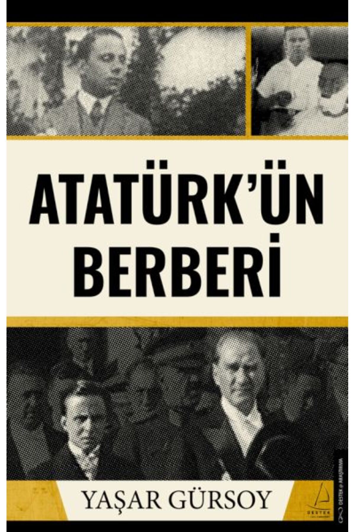 Destek Yayınları Atatürk’ün Berberi