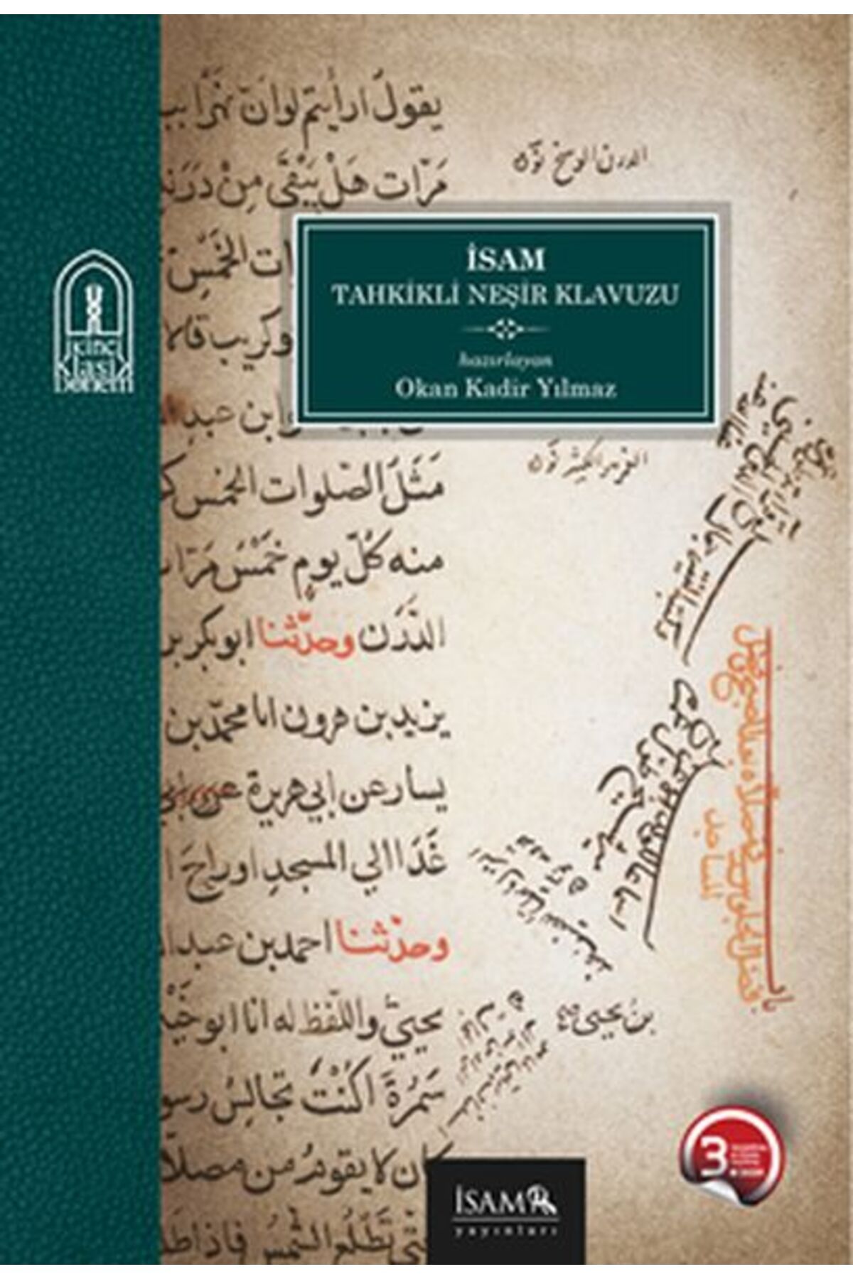 İsam Yayınları İsam Tahkikli Neşir Kılavuzu