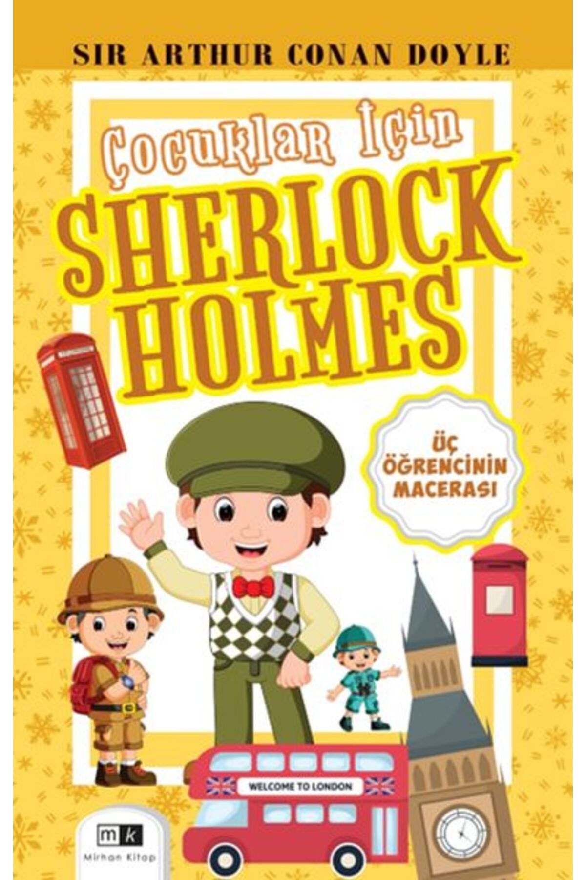 Mirhan Kitap Çocuklar İçin Sherlock Holmes - Üç Öğrencinin Macerası