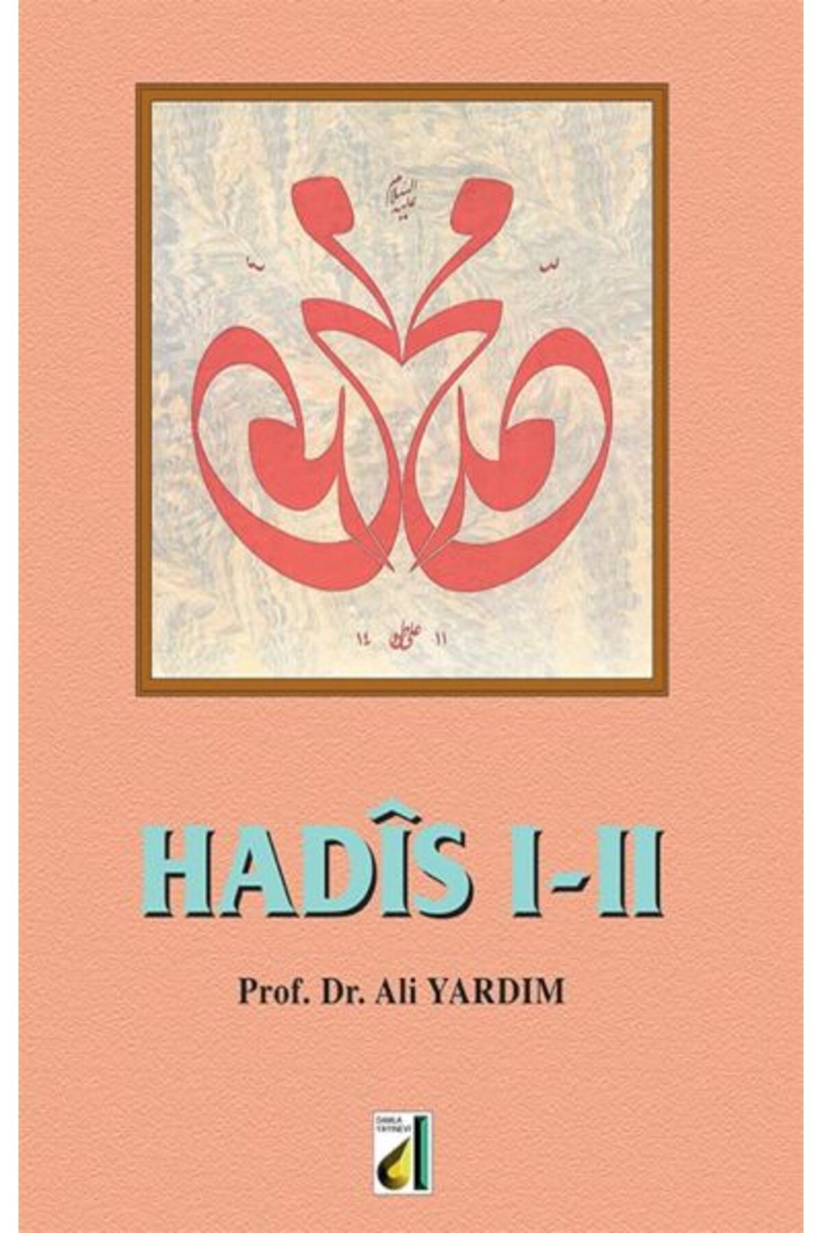 Damla Yayınevi Hadis I-II