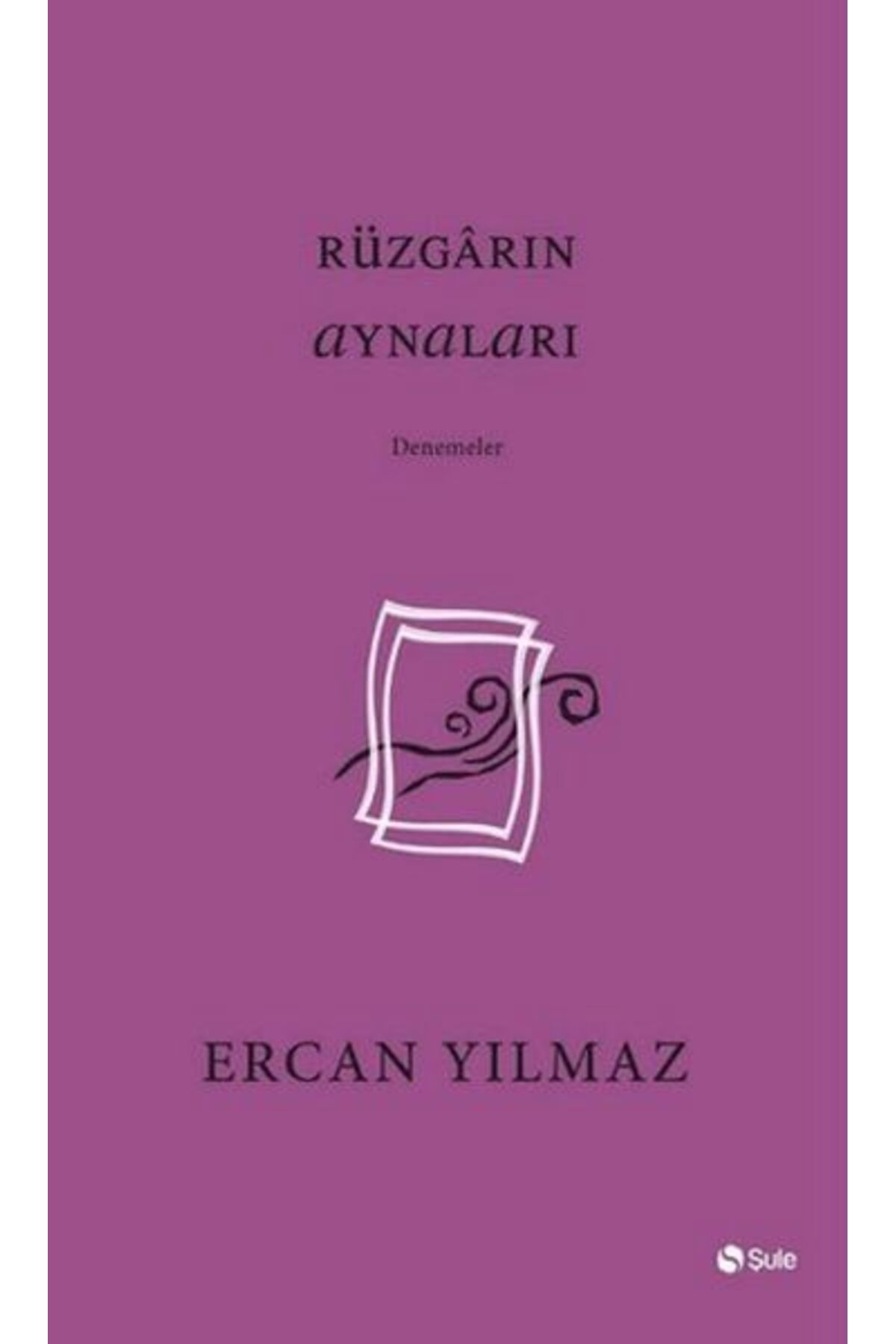 Şule Yayınları Rüzgarın Aynaları