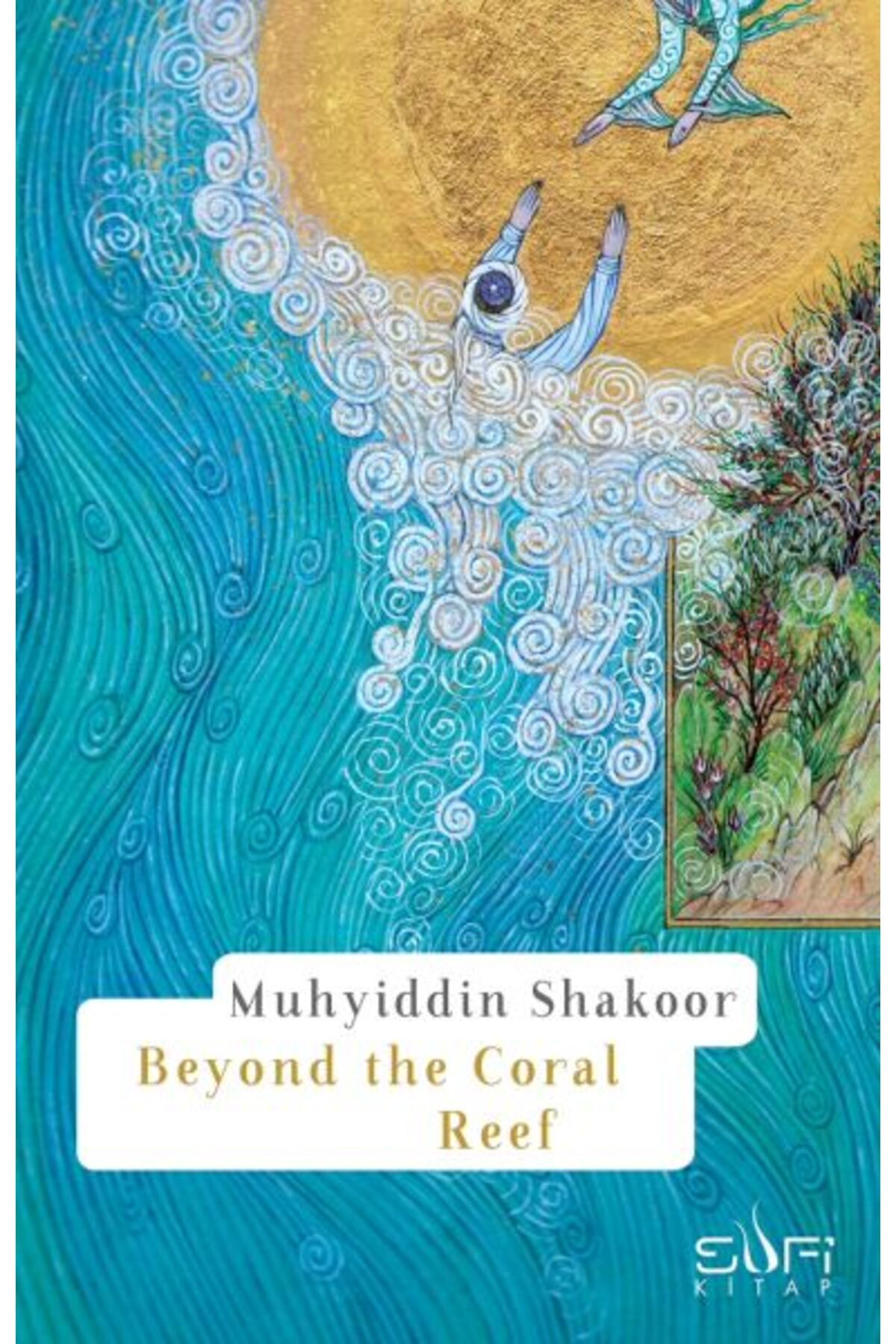 Sufi Kitap Beyond the Coral Reef