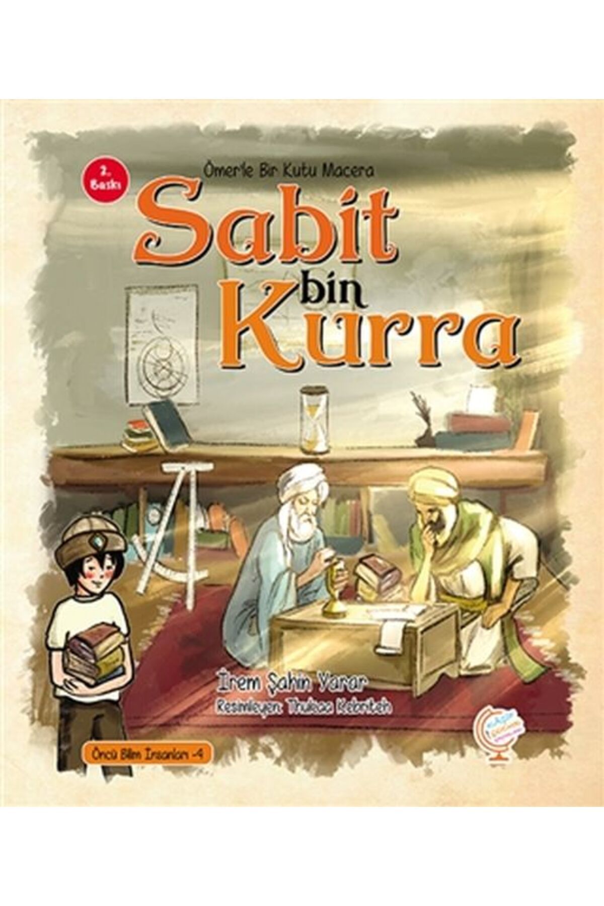 Kaşif Çocuk Yayınları Ömer'le Bir Kutu Macera: Sabit bin Kurra