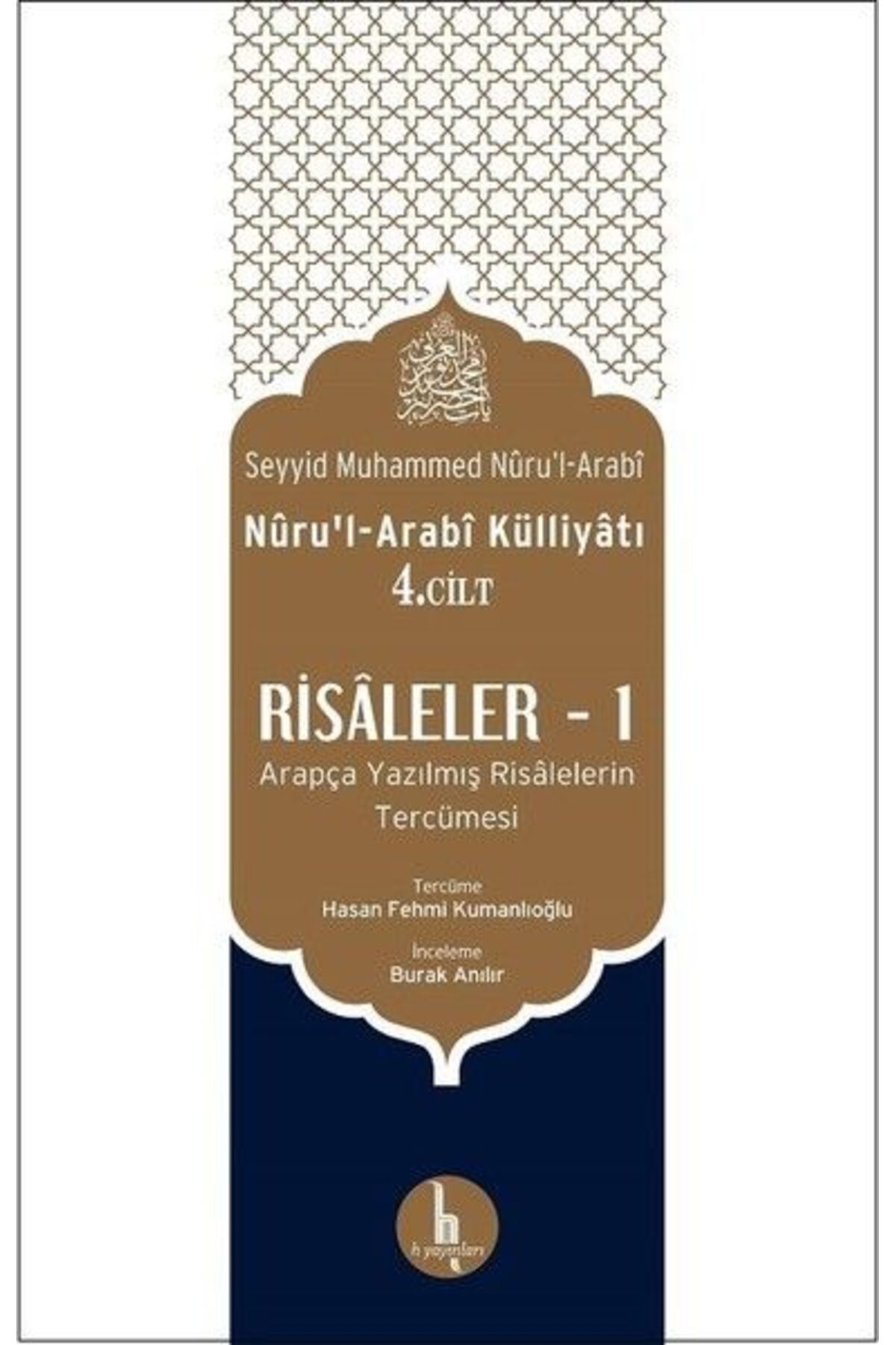 H Yayınları Risaleler 1 - Nurul-Arabi Külliyatı 4.Cilt