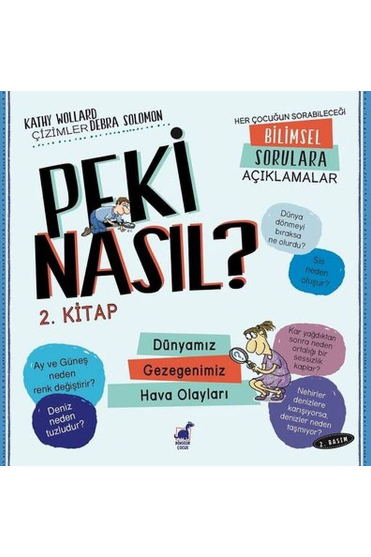 Dinozor Çocuk Peki Nasıl? - 2.Kitap