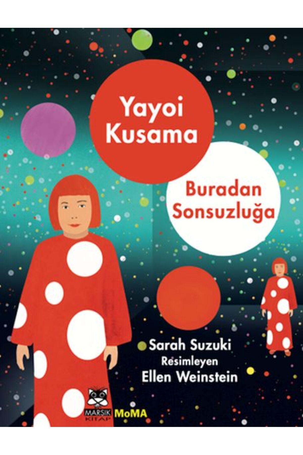 Marsık Yayıncılık Yayoı Kusama – Buradan Sonsuzluğa