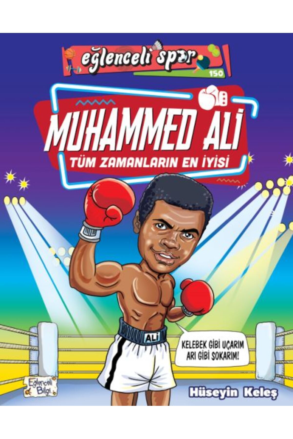 Eğlenceli Bilgi Muhammed Ali & Tüm Zamanların En İyisi