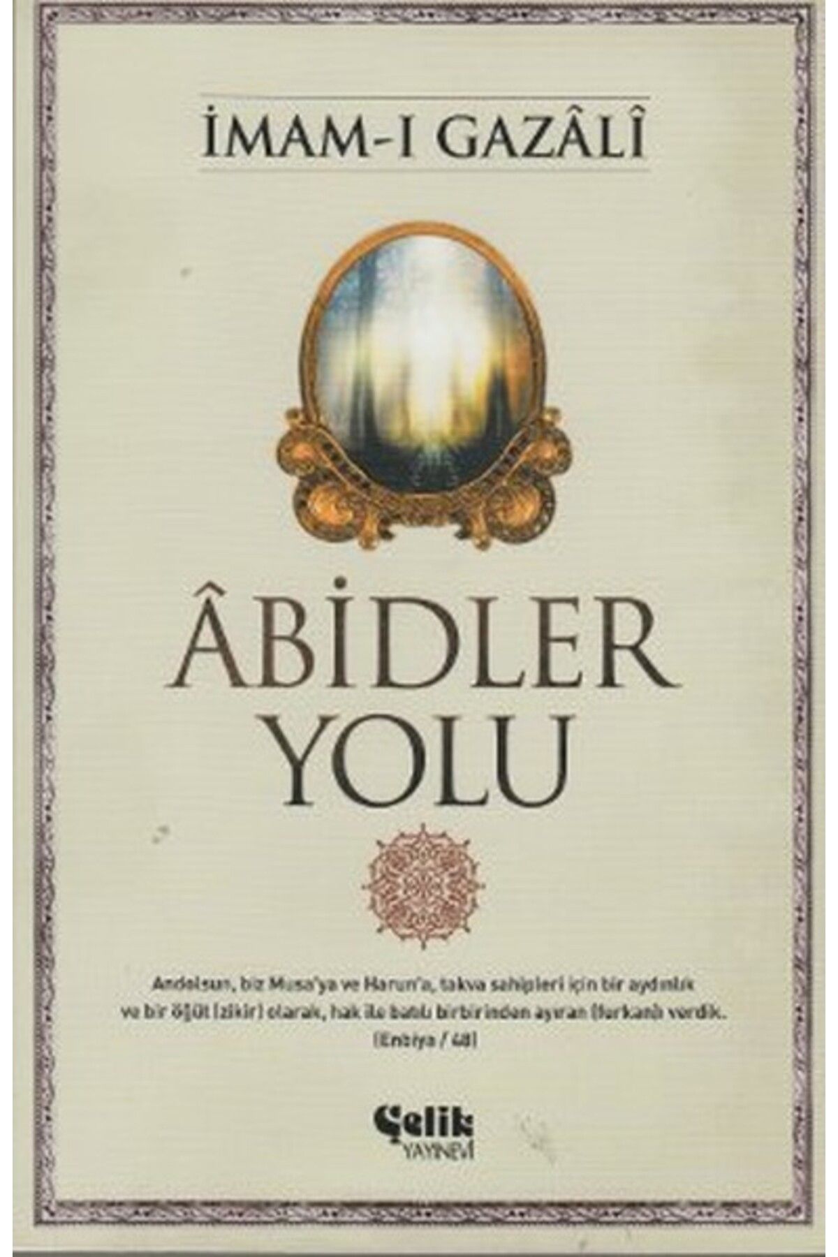 Çelik Yayınevi Abidler Yolu