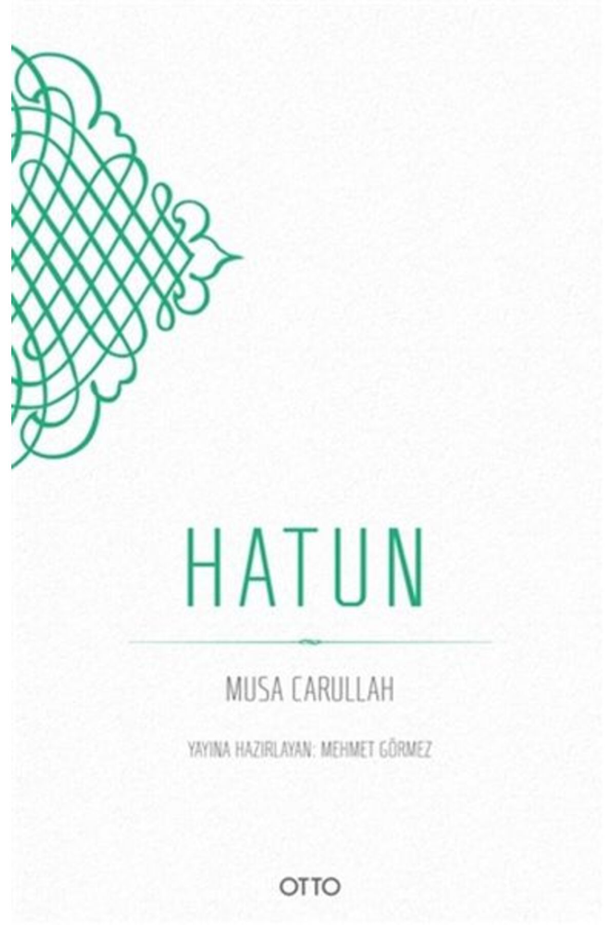Otto Yayınları Hatun