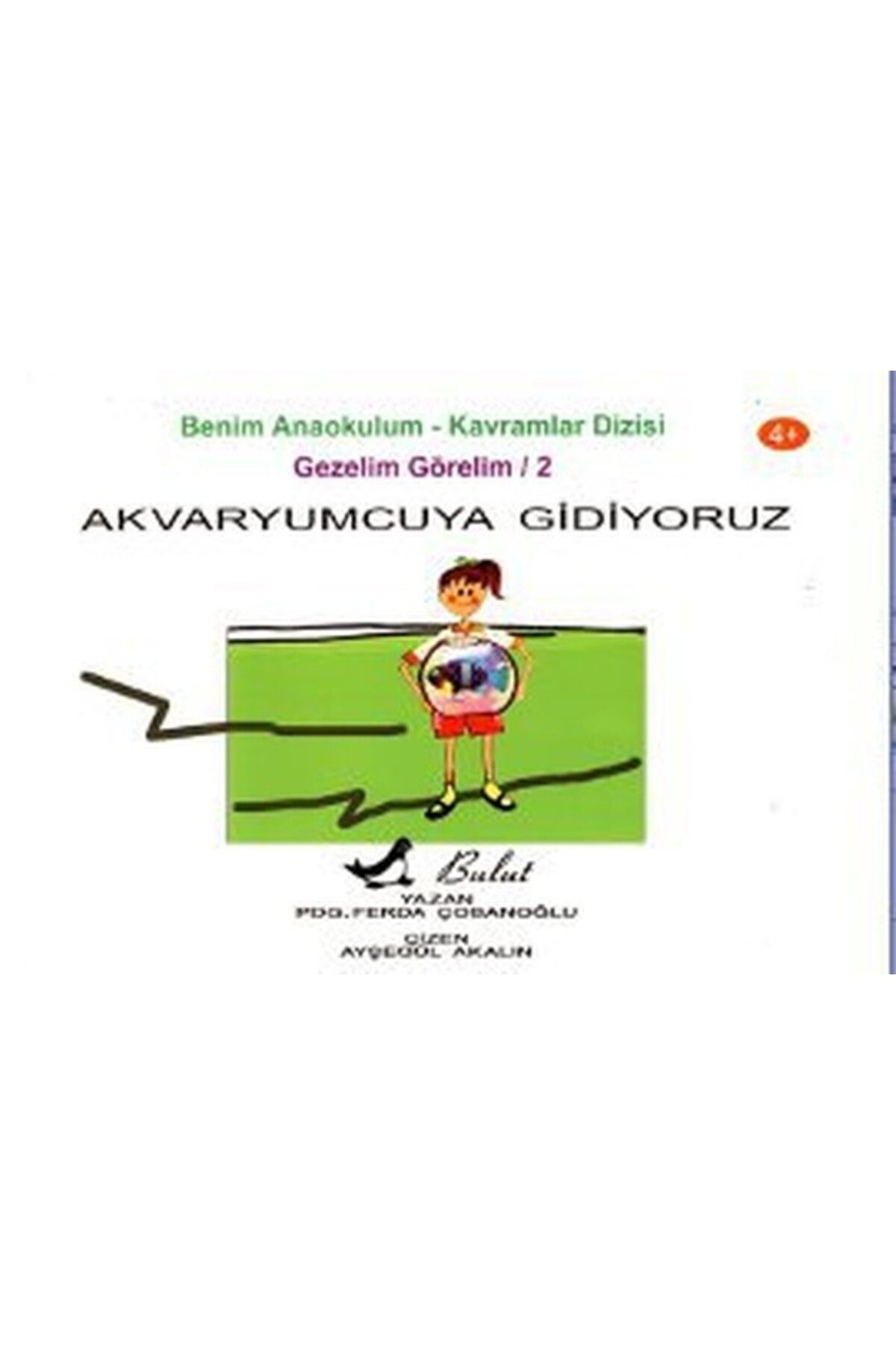 Bulut Yayınları Akvaryumcuya Gidiyoruz