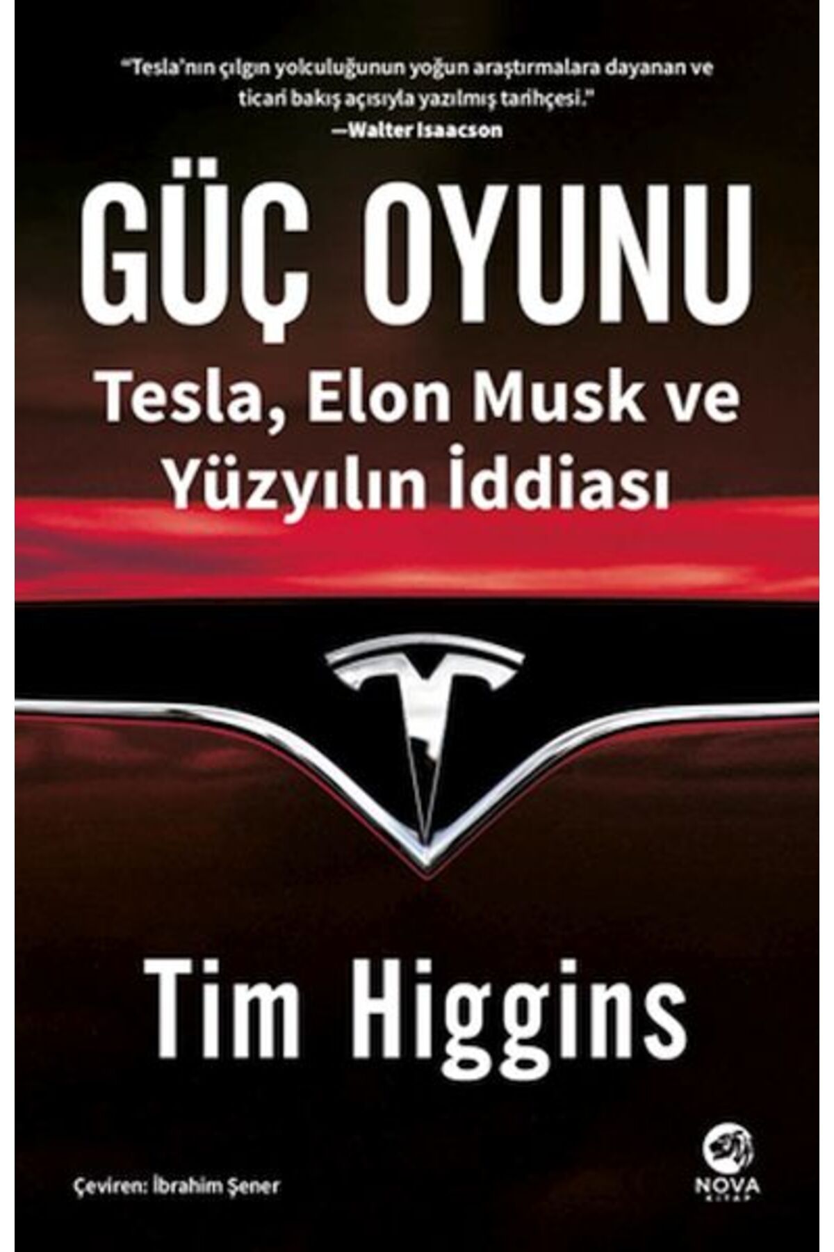nova kitap Güç Oyunu: Tesla, Elon Musk ve Yüzyılın İddiası