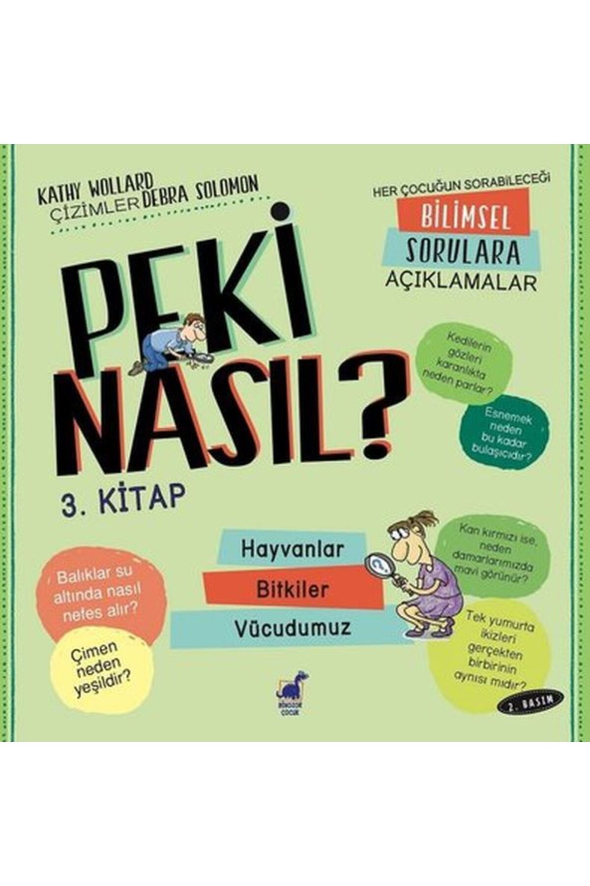 Dinozor Çocuk Peki Nasıl? - 3.Kitap