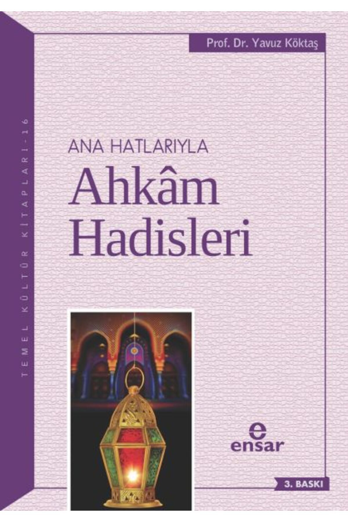 Ensar Neşriyat Anahatlarıyla Ahkam Hadisleri