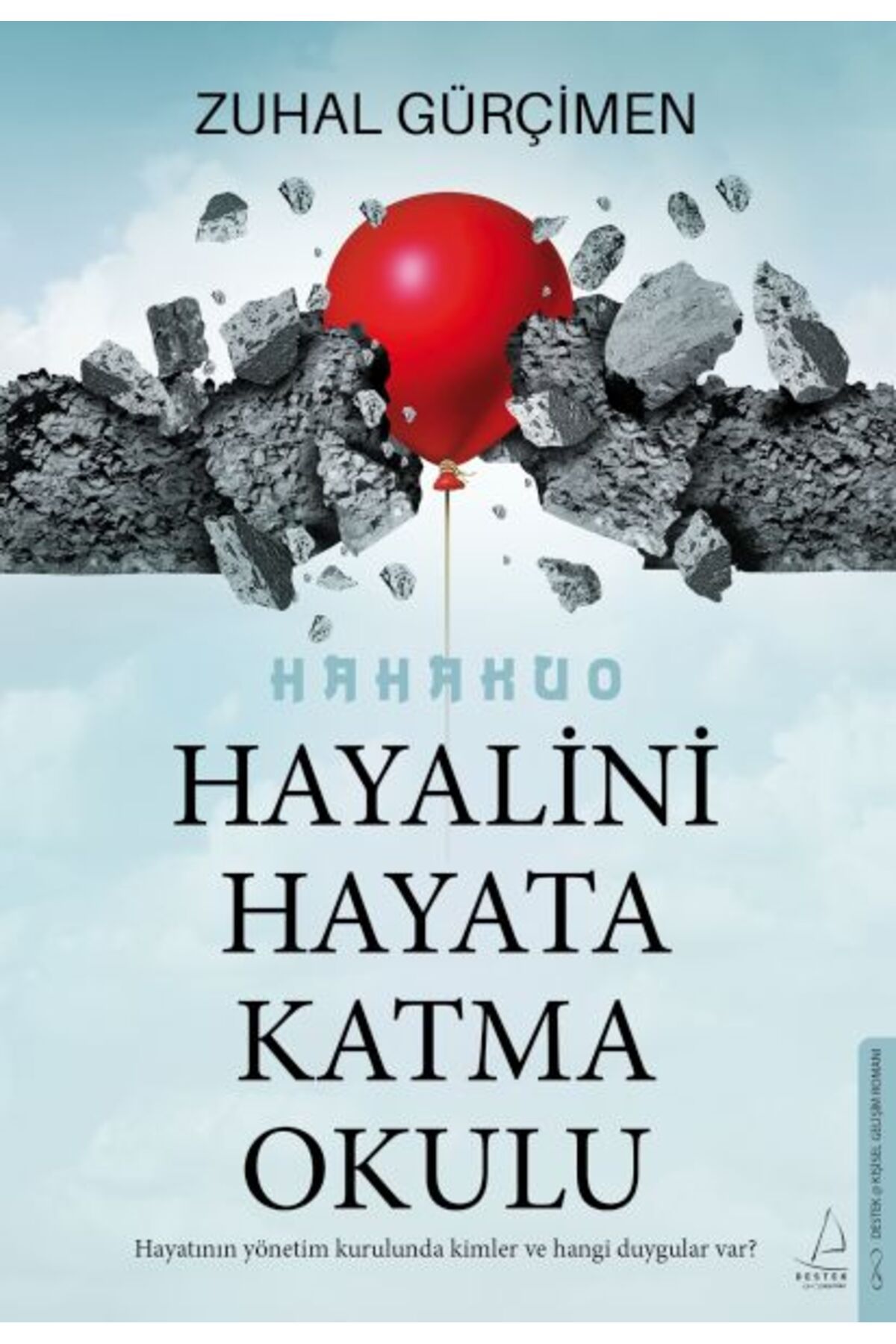 Destek Yayınları Hayalini Hayata Katma Okulu
