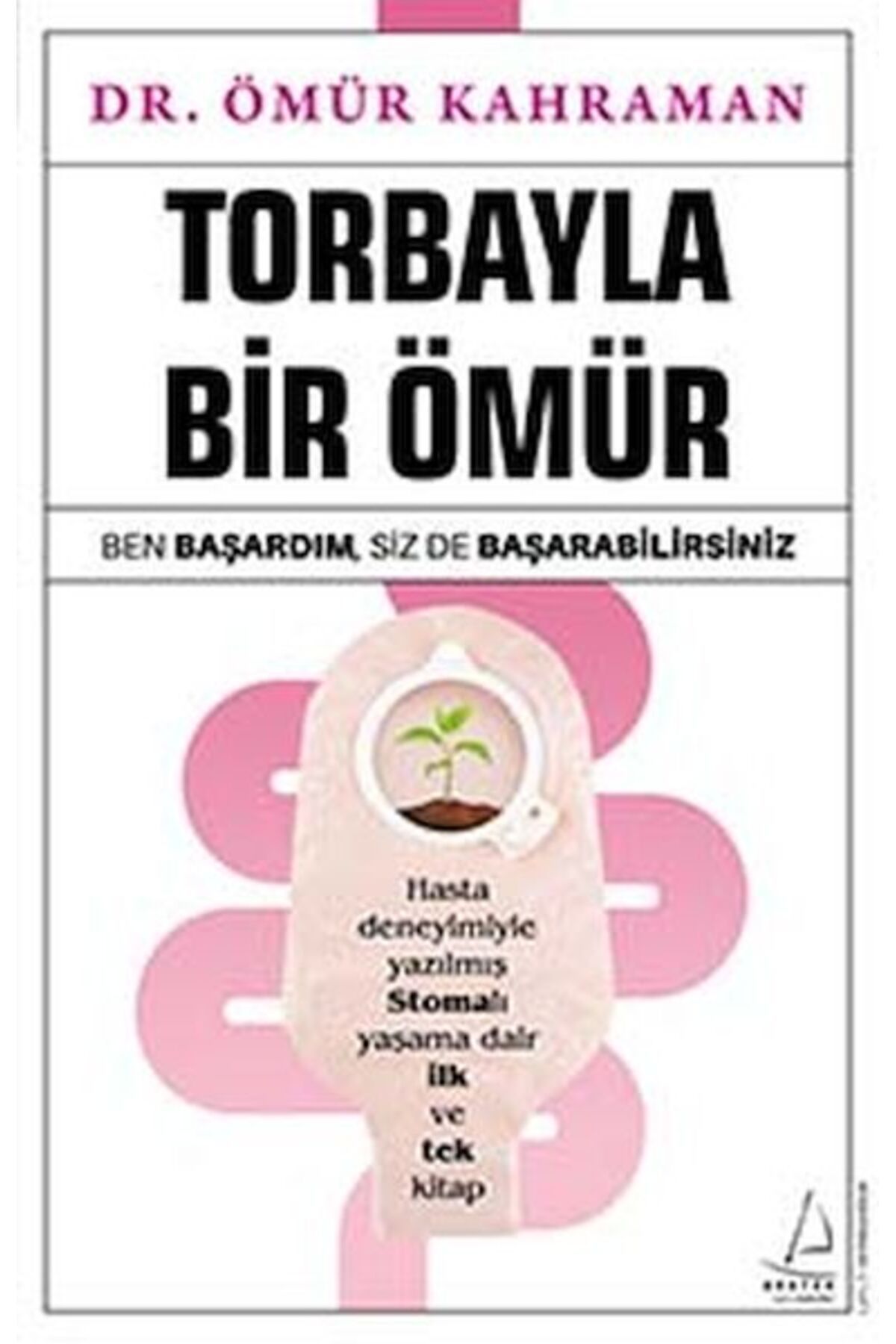 Destek Yayınları Torbayla Bir Ömür