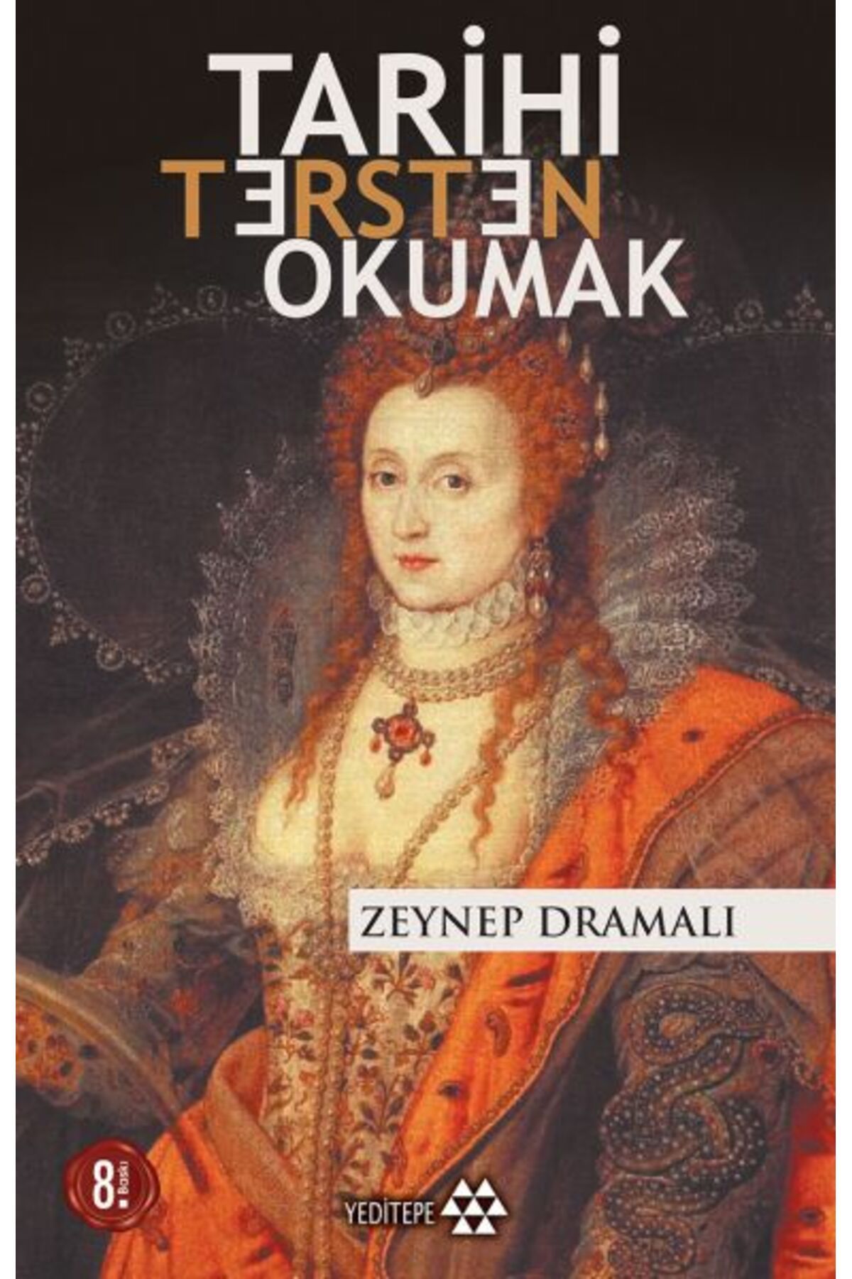 Yeditepe Yayınevi Tarihi Tersten Okumak
