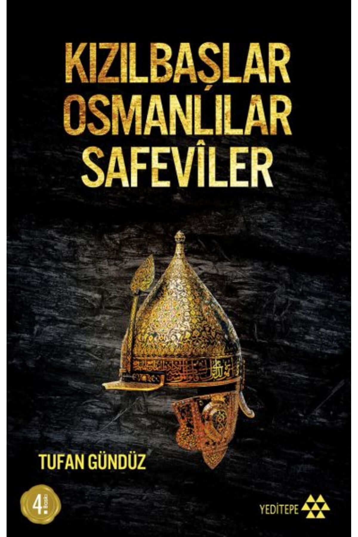 Yeditepe Yayınevi Kızılbaşlar Osmanlılar Safeviler