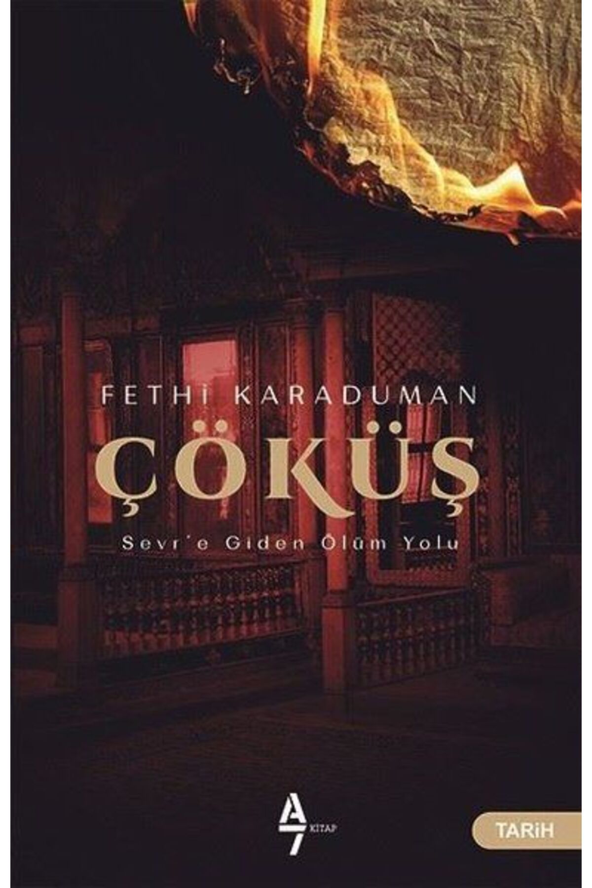 Destek Yayınları Çöküş - Sevr'e Giden Ölüm Yolu