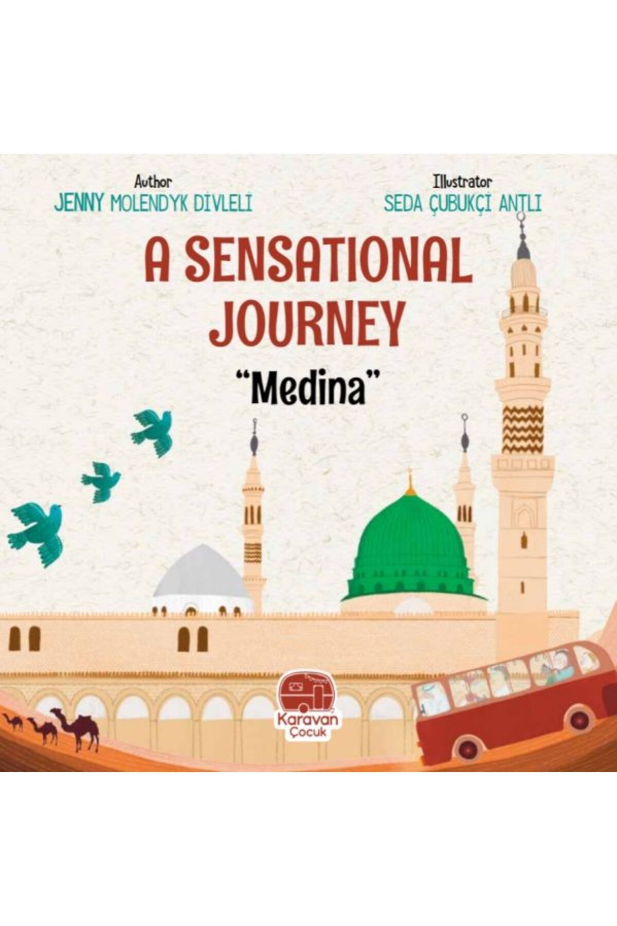 Karavan Çocuk A Sensational Journey “Medina''