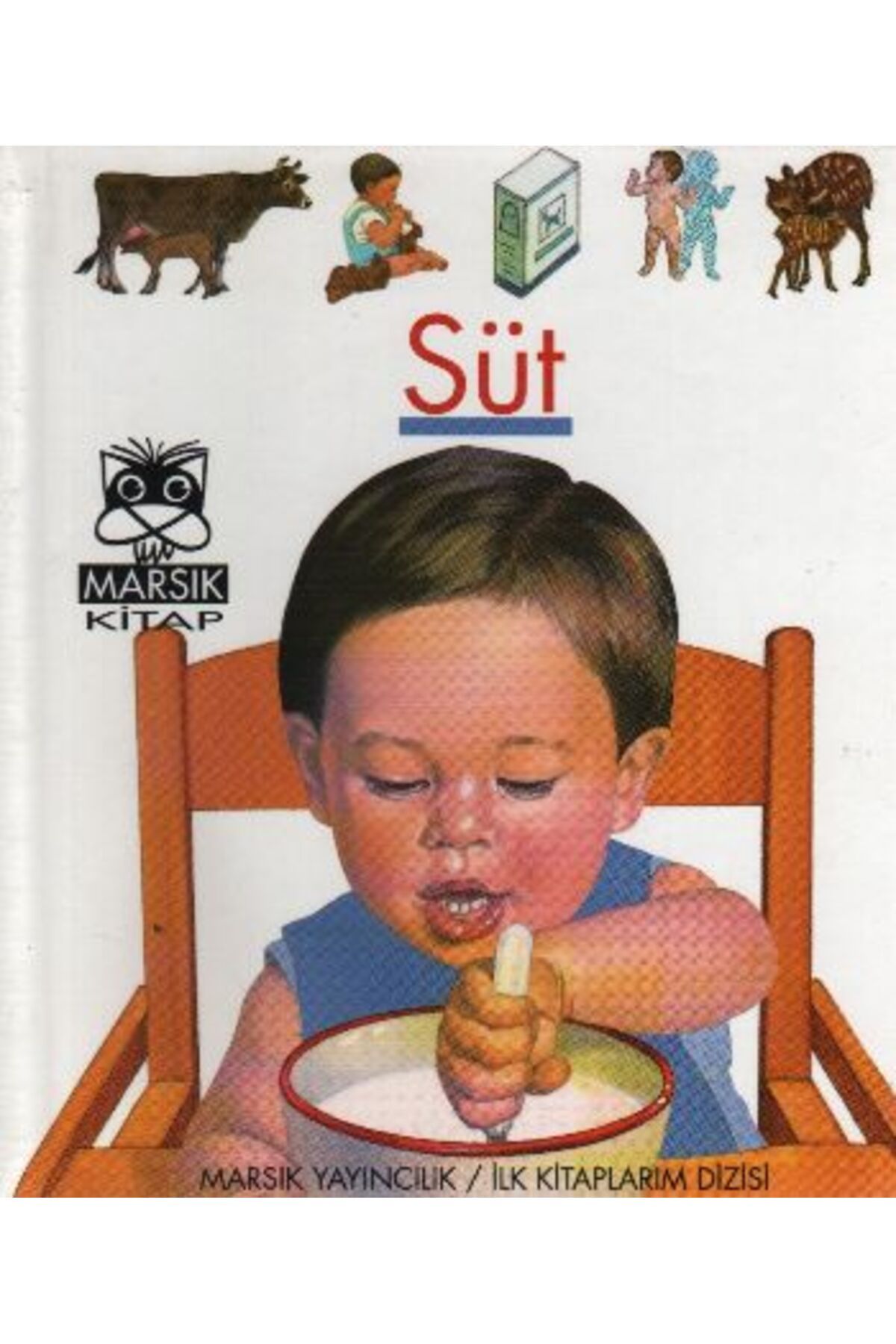 Marsık Yayıncılık Süt / İlk Kitaplarım Dizisi