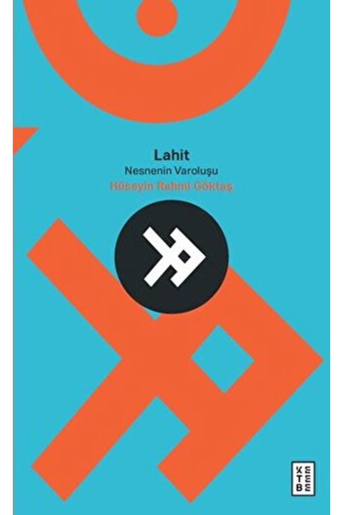 Ketebe Yayınları Lahit, Nesnenin Varoluşu