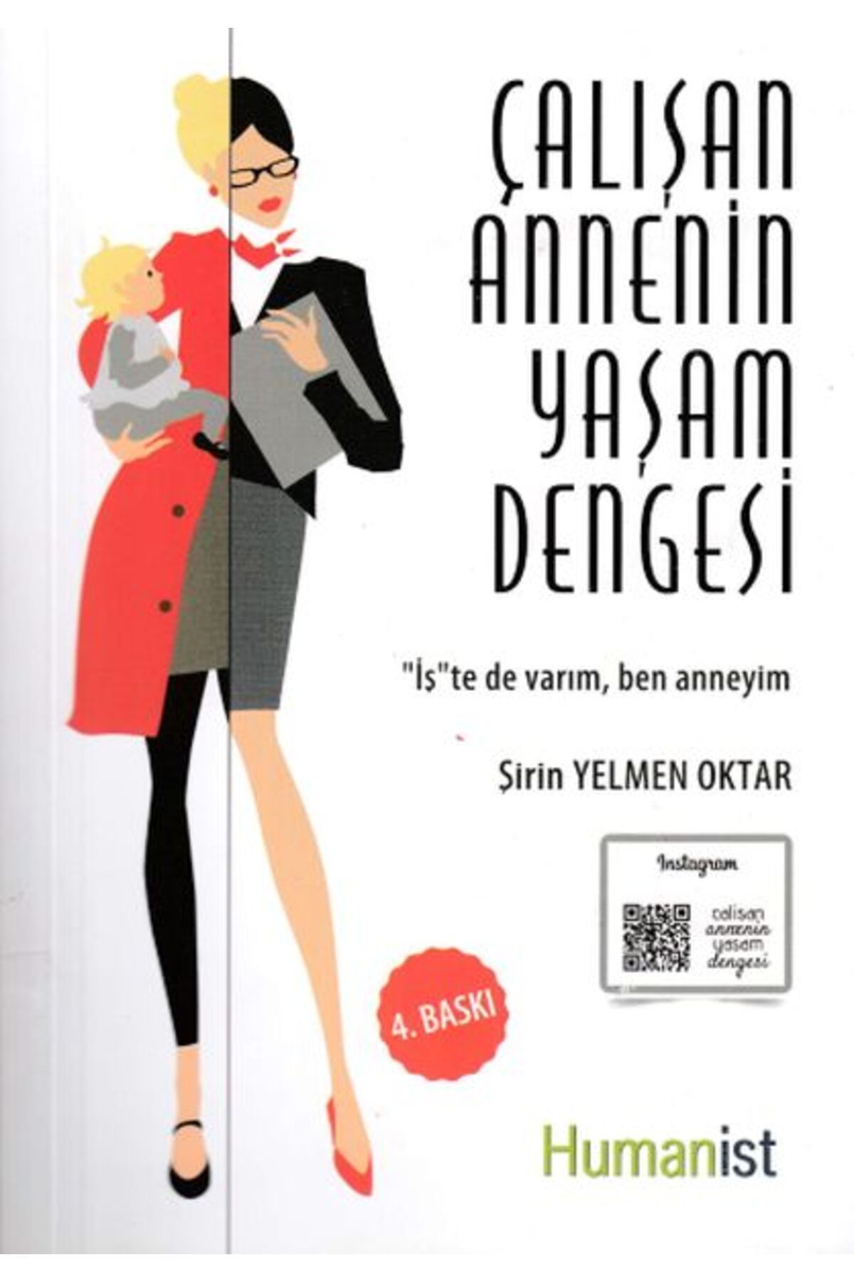 Hümanist Kitap Yayıncılık Çalışan Annenin Yaşam Dengesi