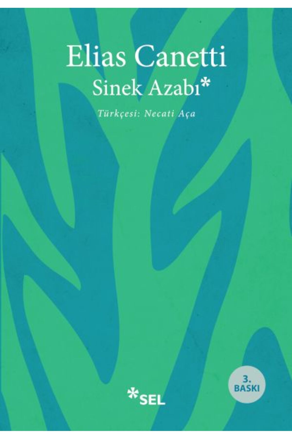Sel Yayınları Sinek Azabı
