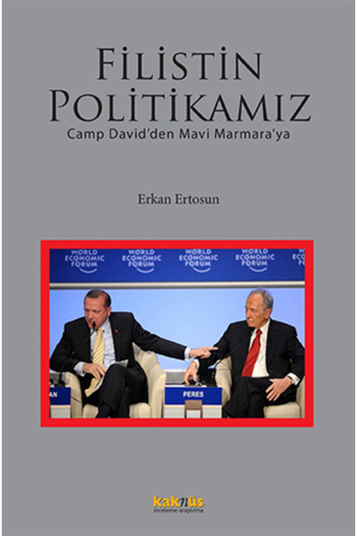 Kaknüs Yayınları Filistin Politikamız