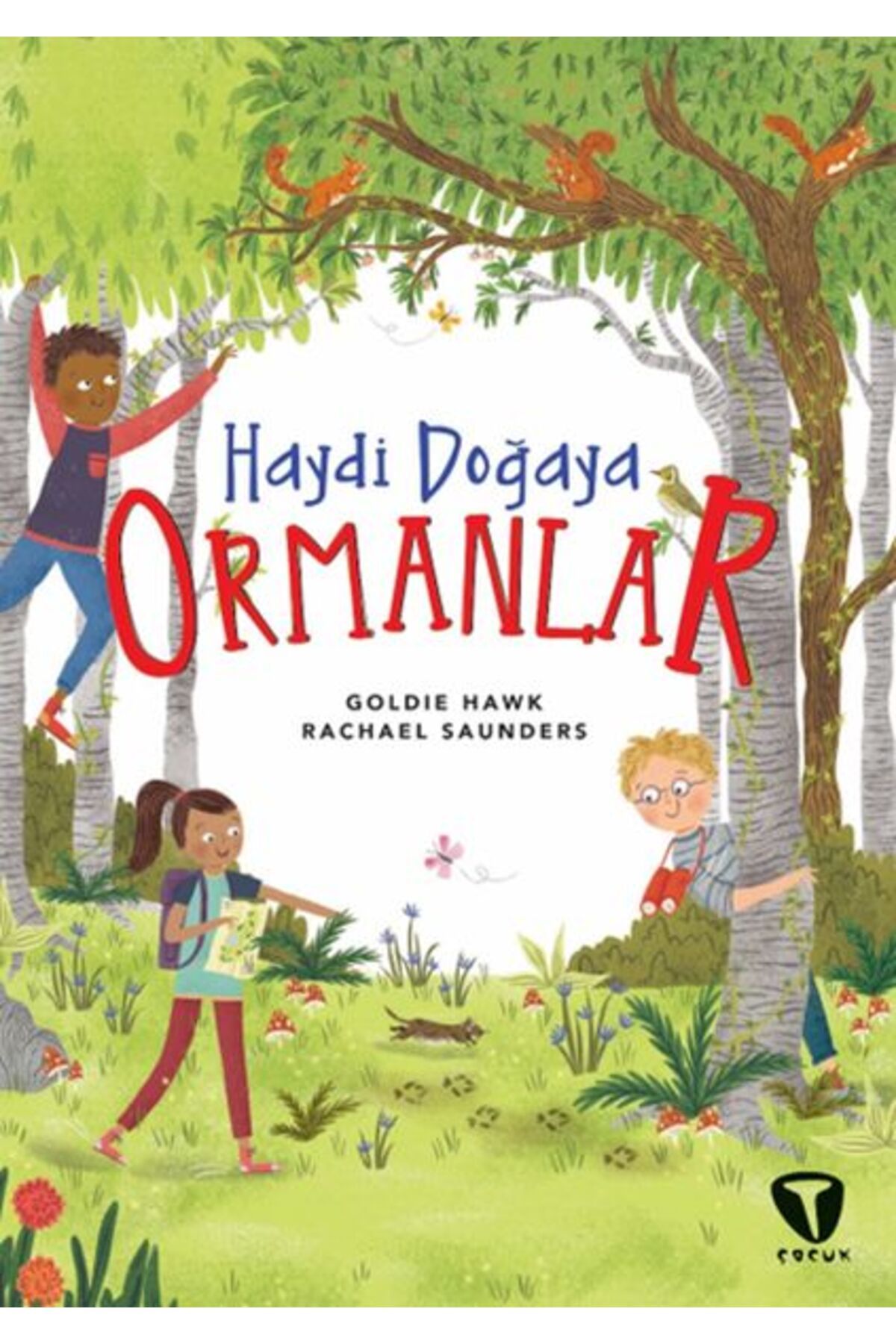 Turkuvaz Çocuk Haydi Doğaya - Ormanlar