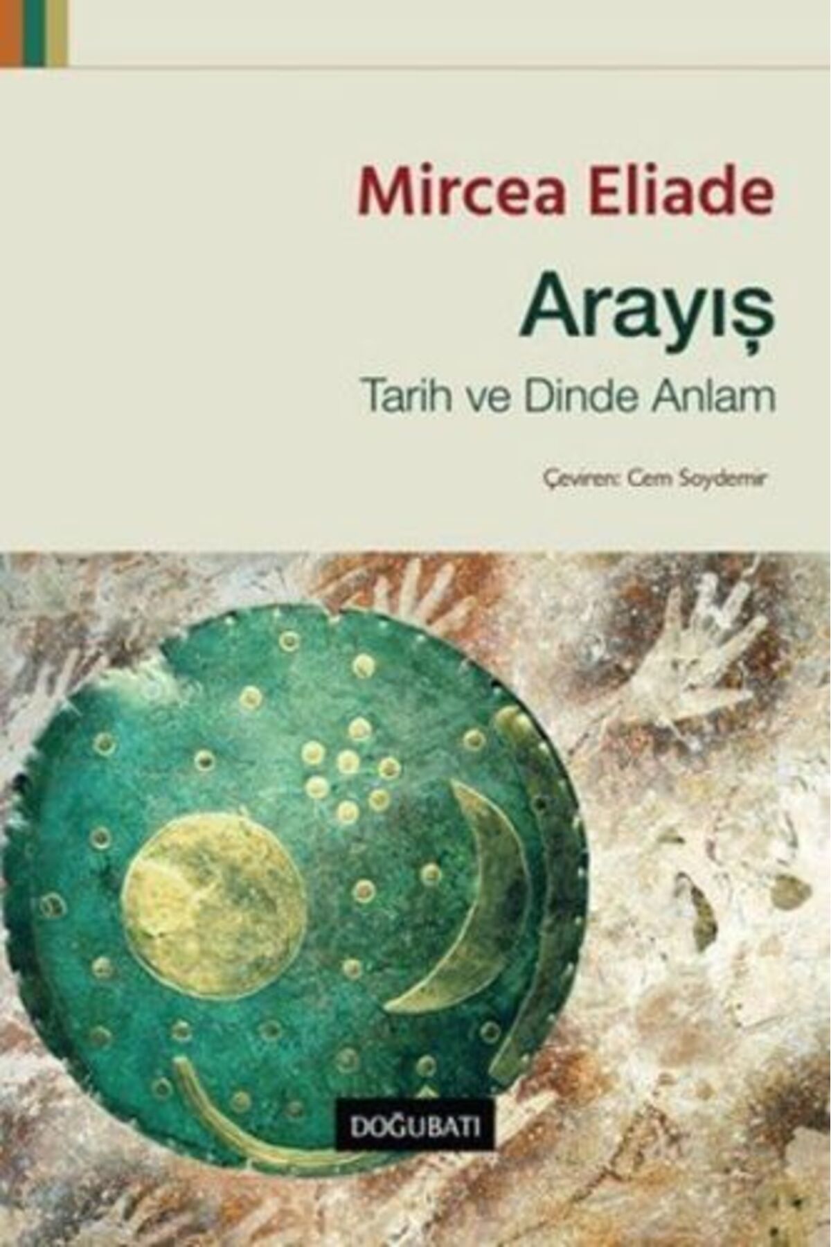 Doğu Batı Yayınları Arayış : Tarih ve Dinde Anlam